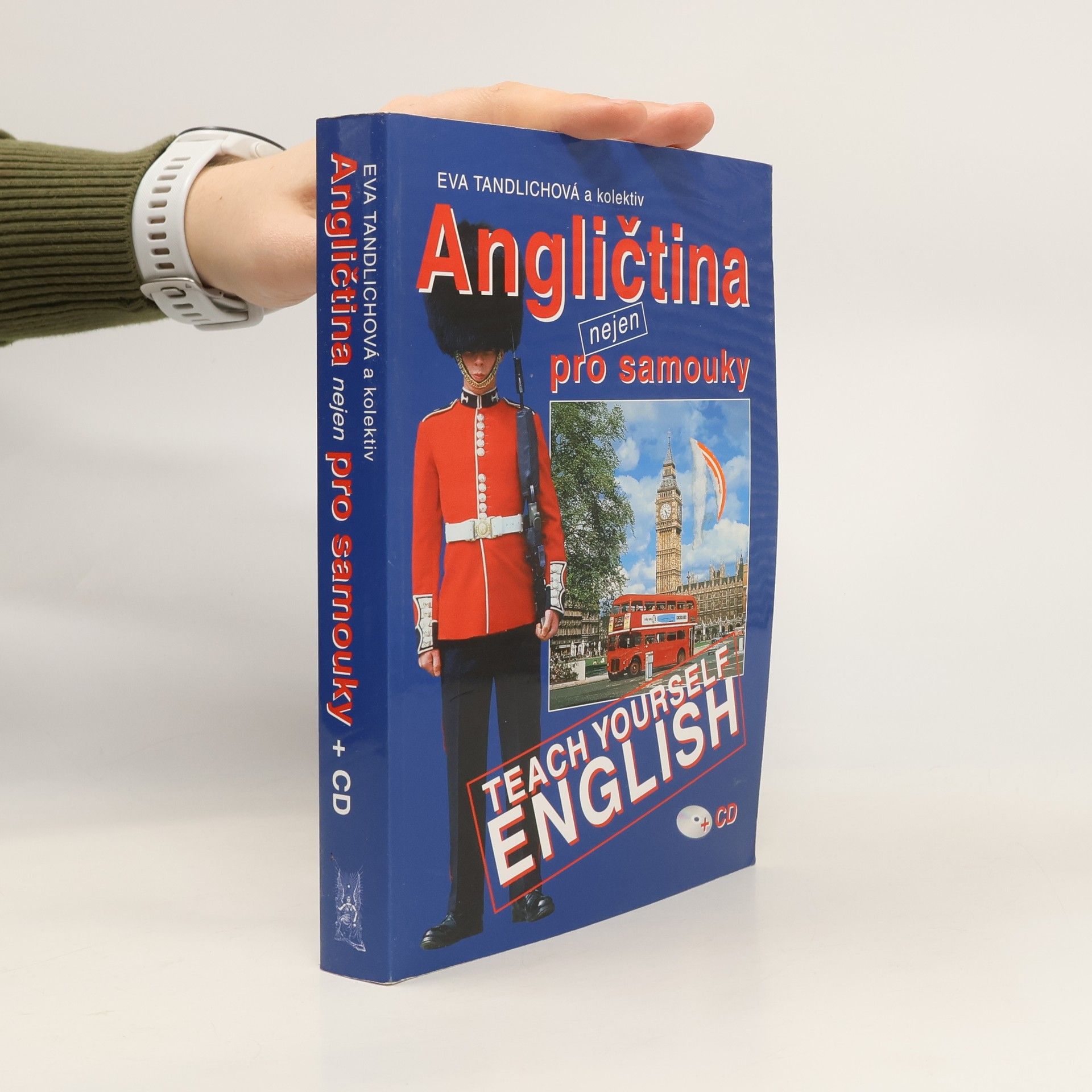 Eva Tandlichová Angličtina nejen pro samouky = Teach yourself English
