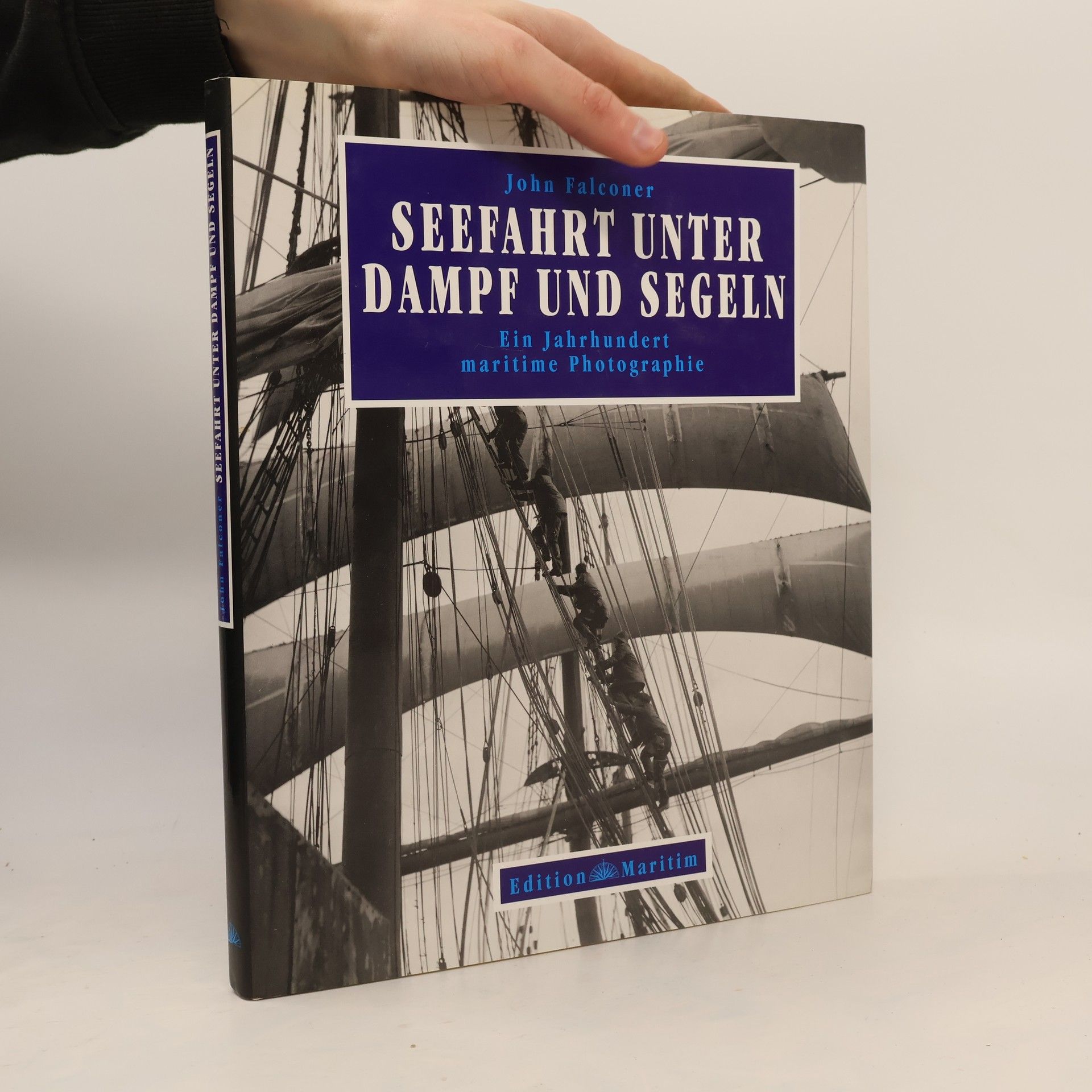 John Falconer Seefahrt unter Dampf und Segeln