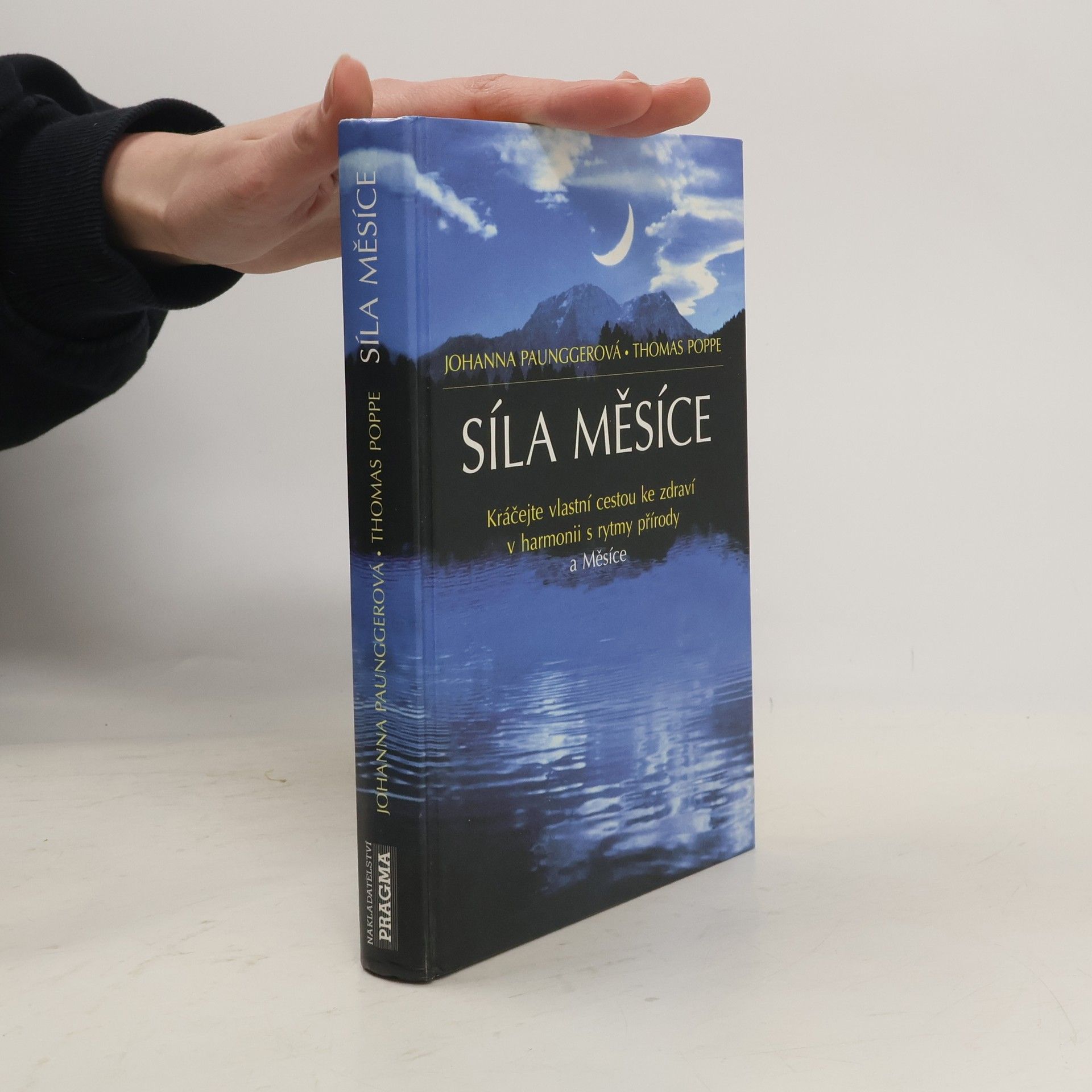 Johanna Paungger Síla Měsíce