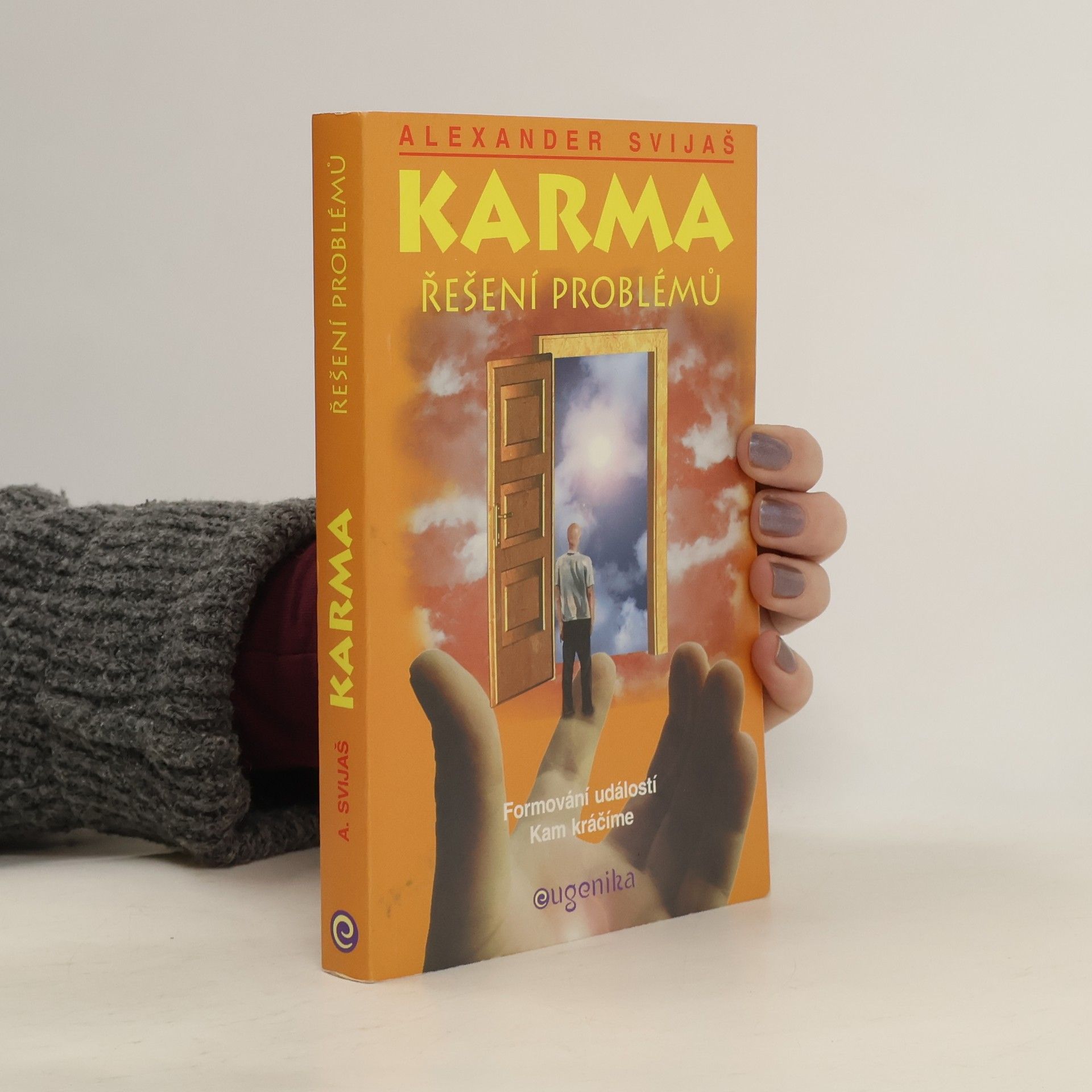 Aleksandr Grigor’jevič Svijaš Karma. Řešení problémů