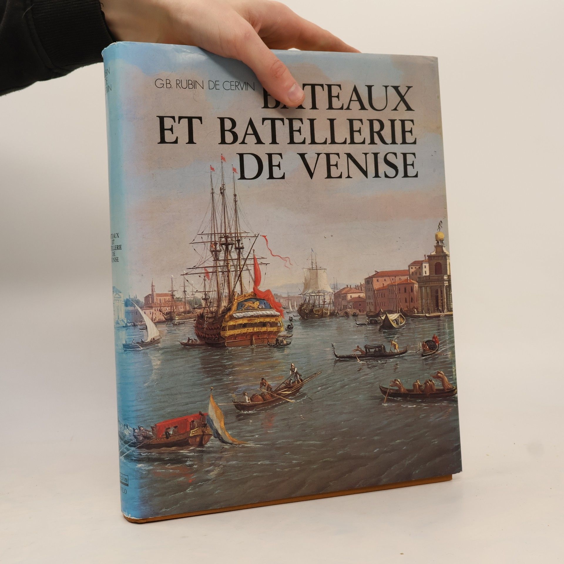 Giovanni Battista Rubin De Cervin Bateaux et batellerie de Venise