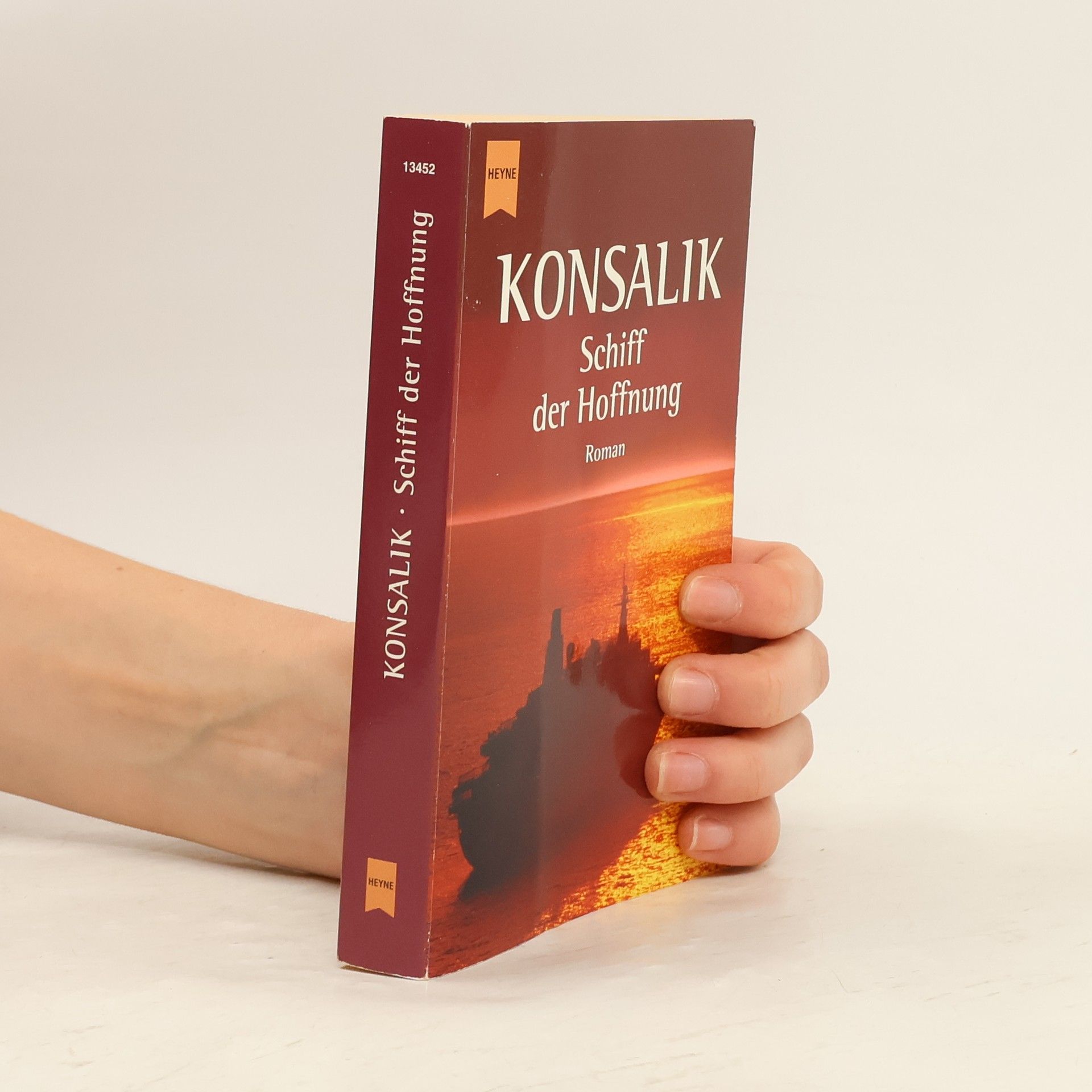 Heinz G. Konsalik Schiff der Hoffnung. Roman