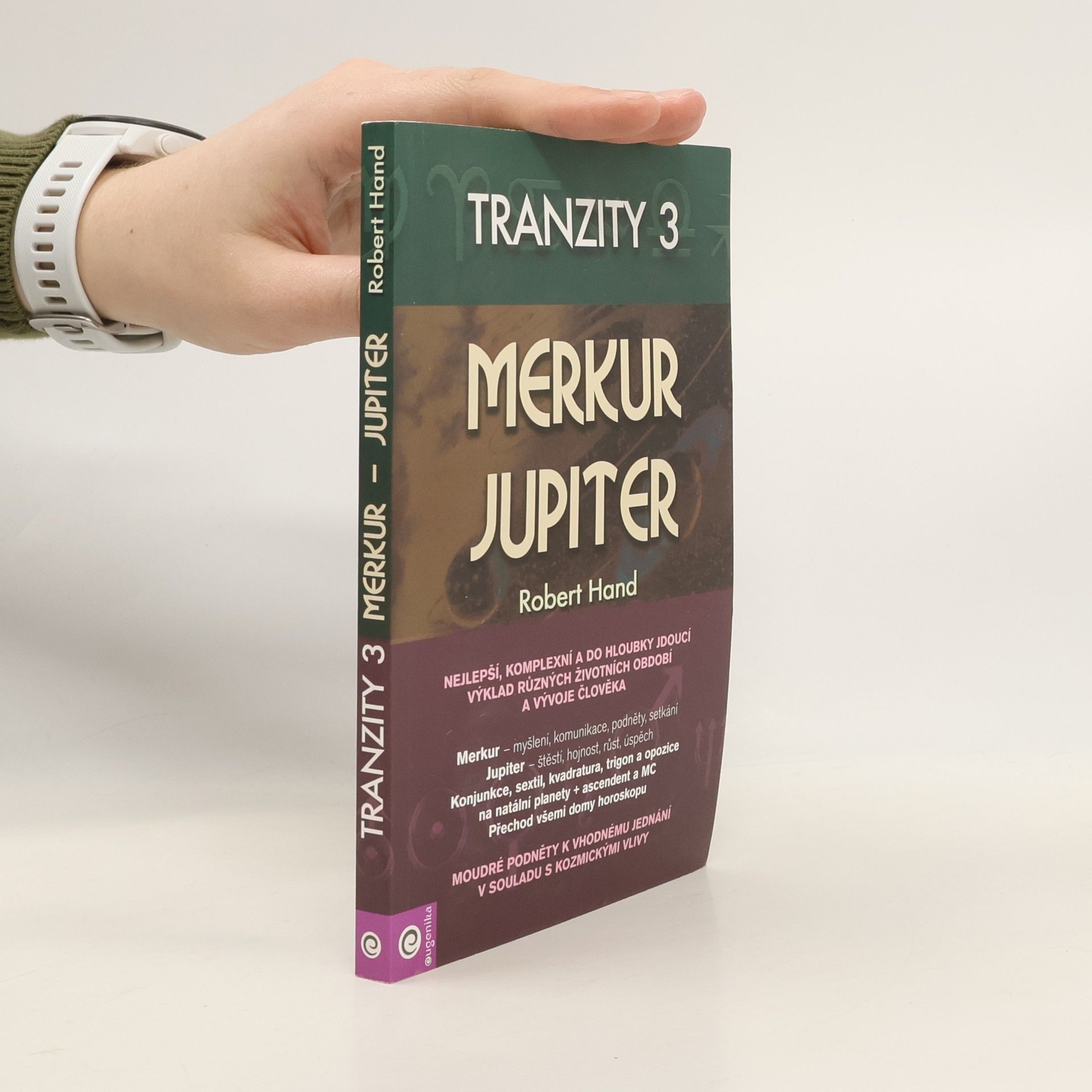 Tranzity : cykly osudu. 3, Merkur a Jupiter