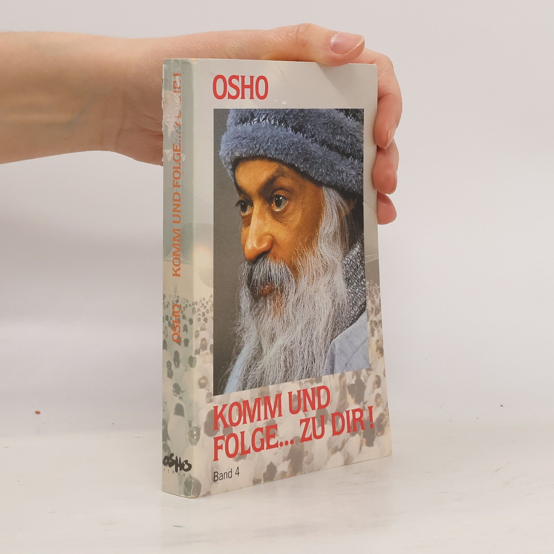 Osho Komm und folge ... zu dir!