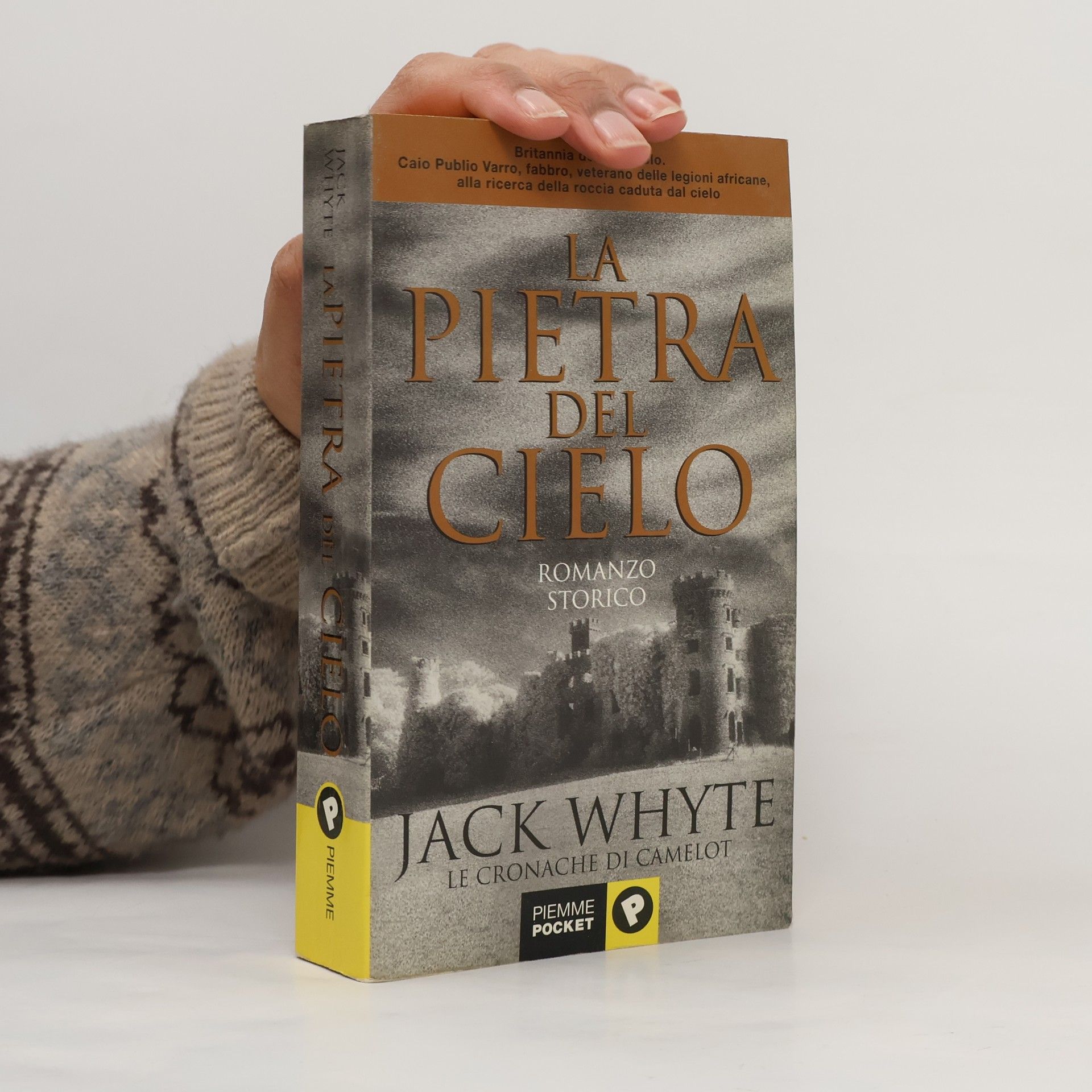 Jack Whyte Le cronache di Camelot - 1: La pietra del cielo
