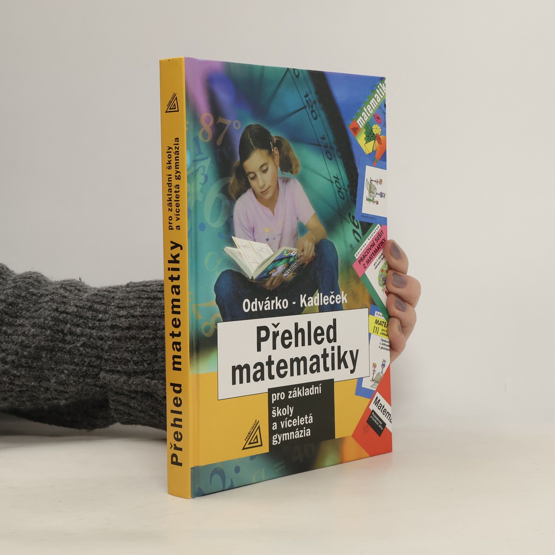 Oldřich Odvárko Přehled matematiky pro základní školy a víceletá gymnázia