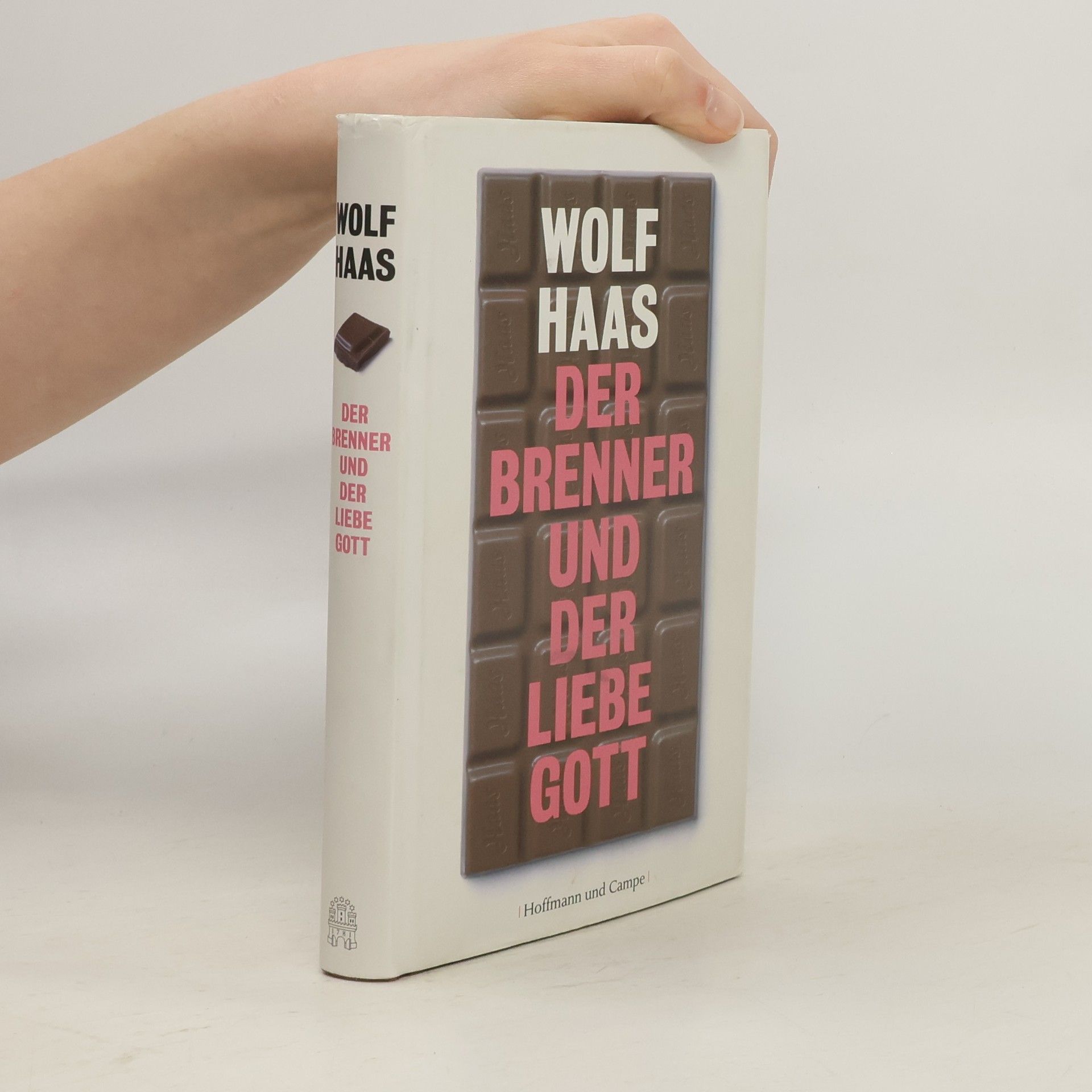 Wolf Haas Der Brenner und der liebe Gott