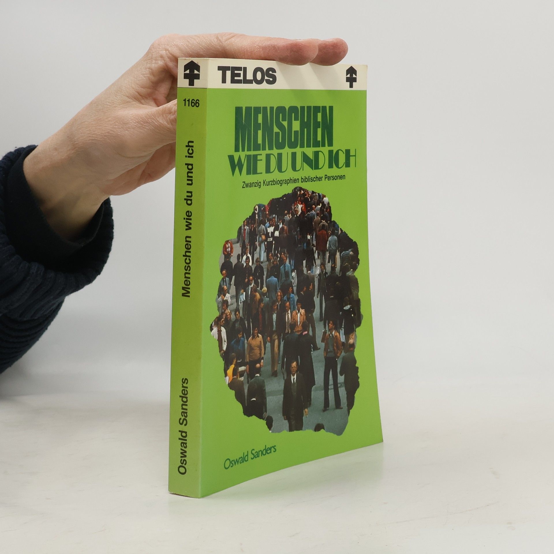 J. Oswald Sanders Menschen wie du und ich