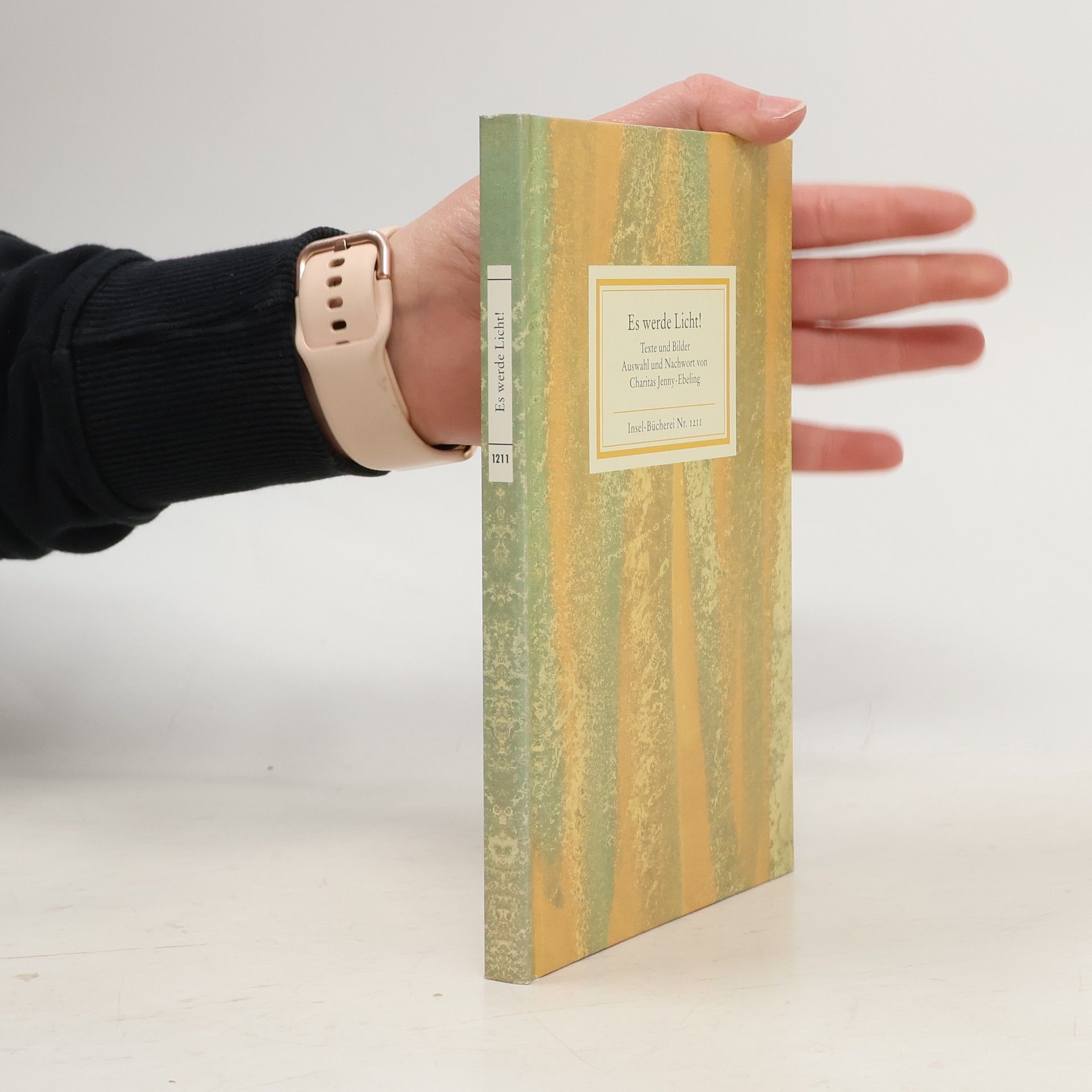 Charitas Jenny-Ebeling Insel-Bücherei - 1211: Es werde Licht. Texte und Bilder. Auswahl und Nachwort von Charitas Jenny-Ebeling