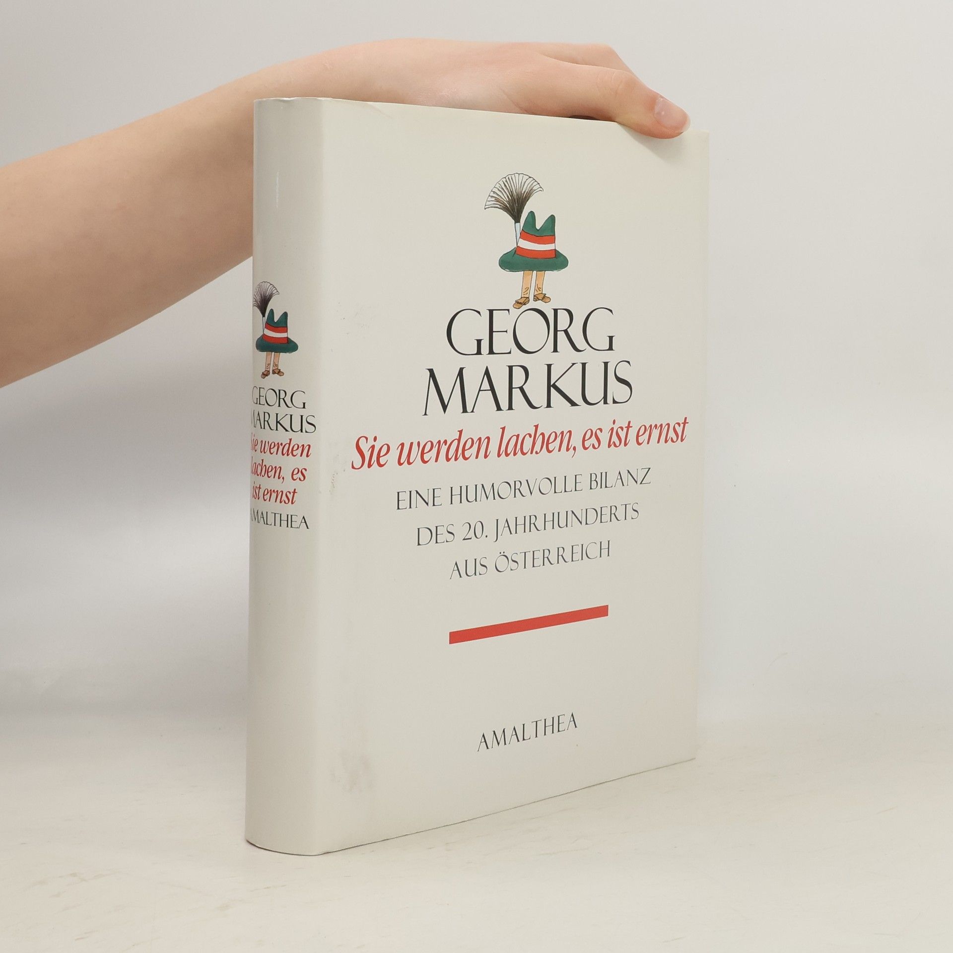 Georg Markus Sie werden lachen, es ist ernst