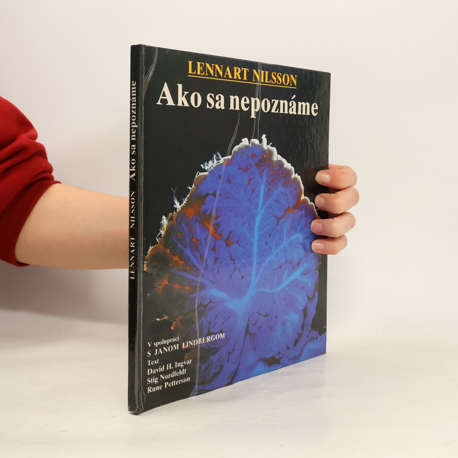 Kolektiv autorů Ako sa nepoznáme: Objavná cesta s fotografickým aparátom do nášho tela