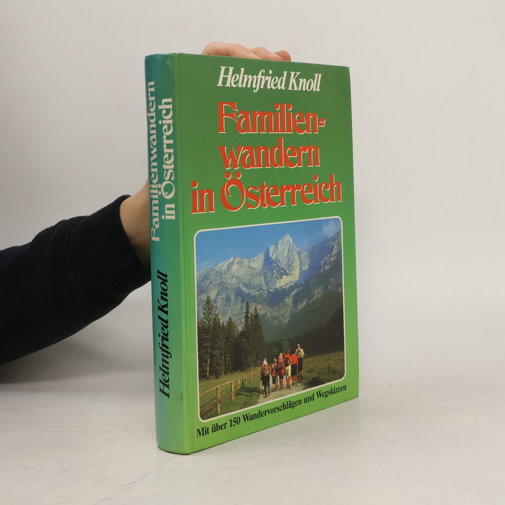 Helmfried Knoll Familienwandern in Österreich