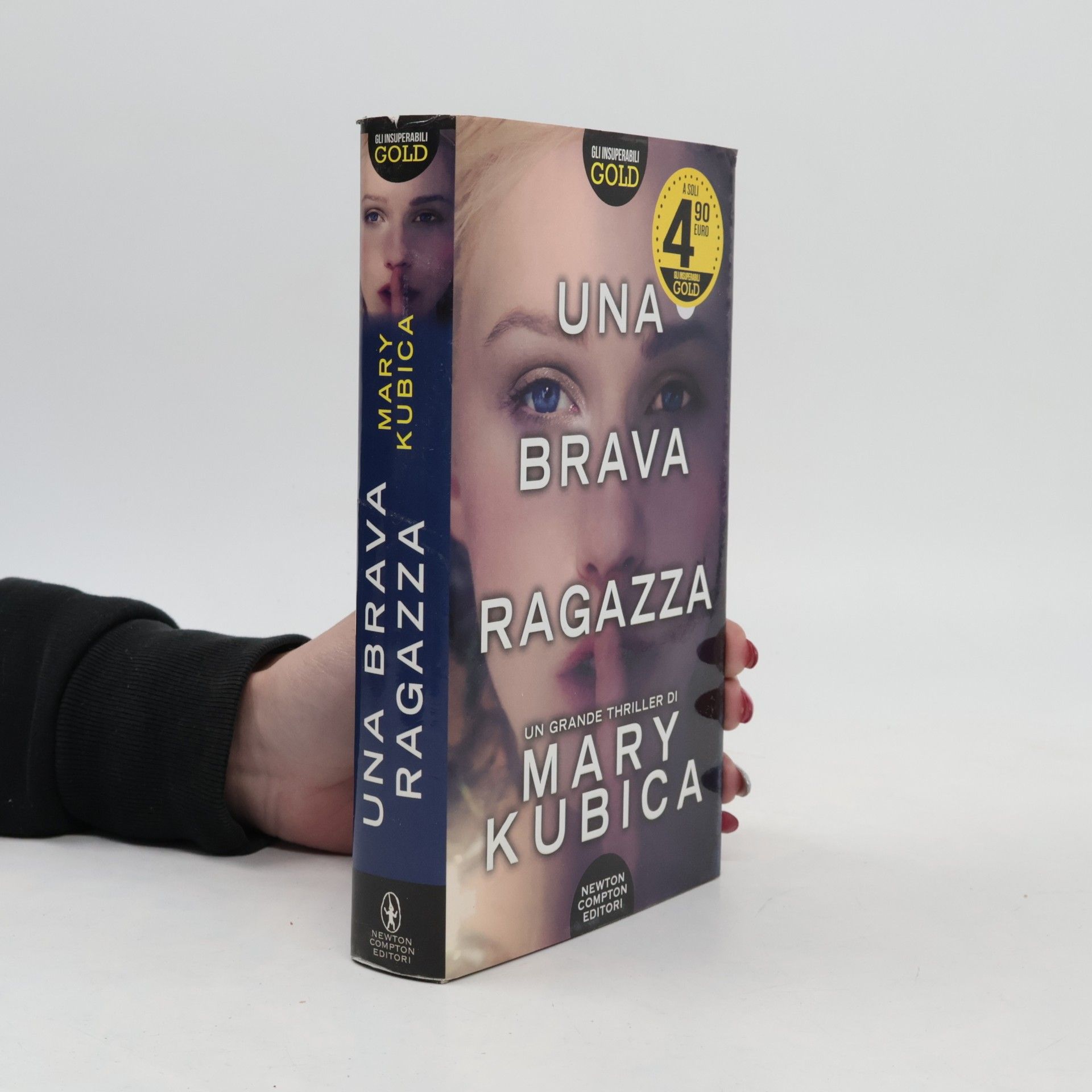 Mary Kubica Gli Insuperabili Gold: Una brava ragazza