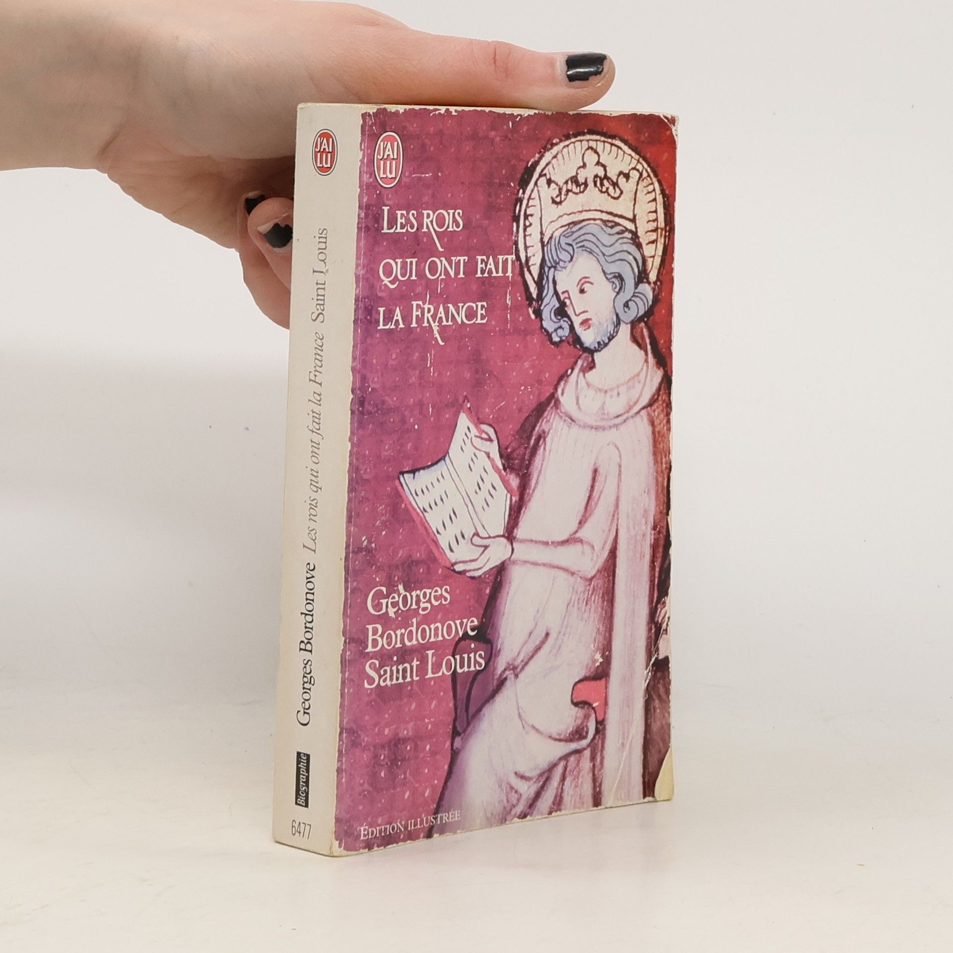Georges Bordonove Les rois qui ont fait la France: Saint-Louis