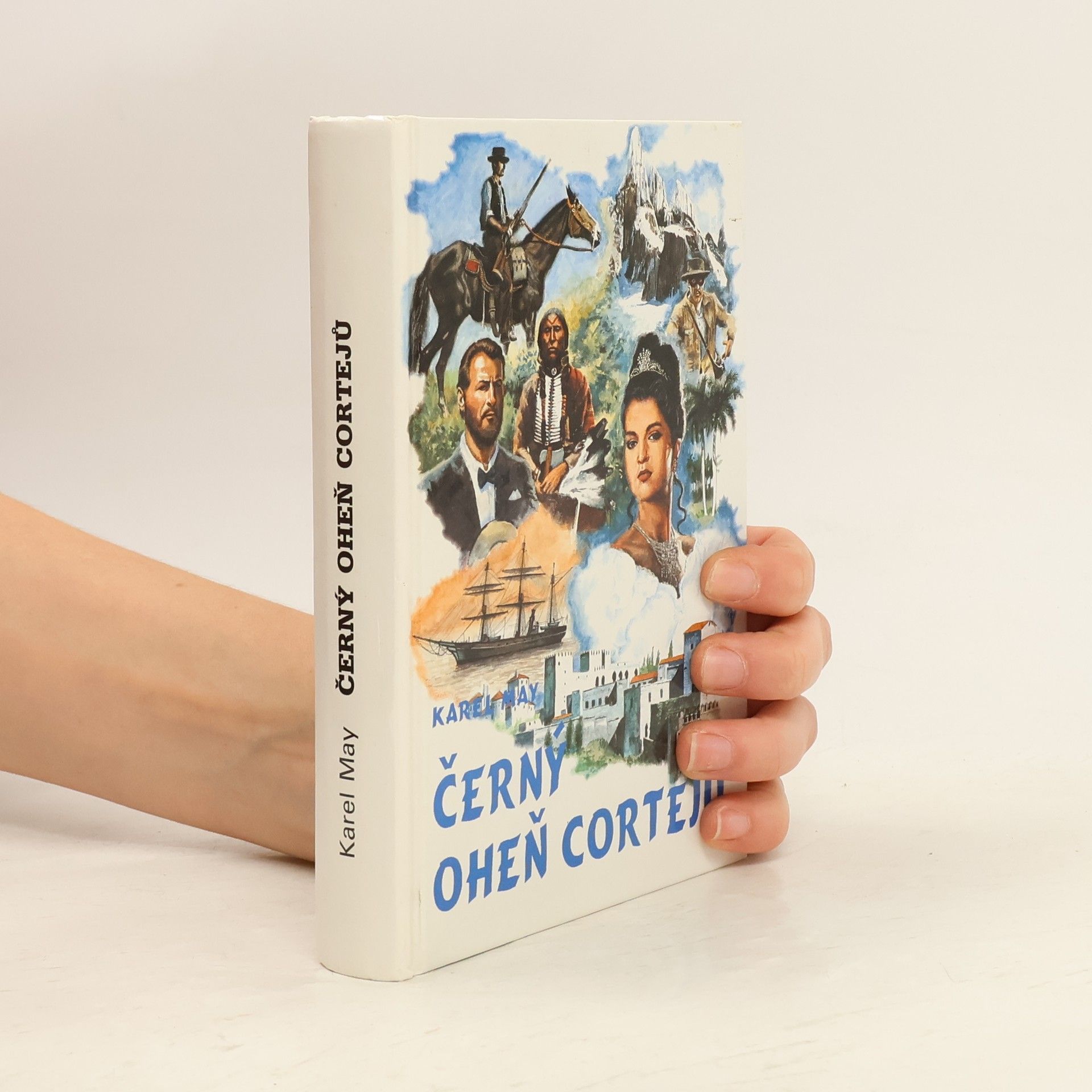 Karl May Černý oheň Cortejů