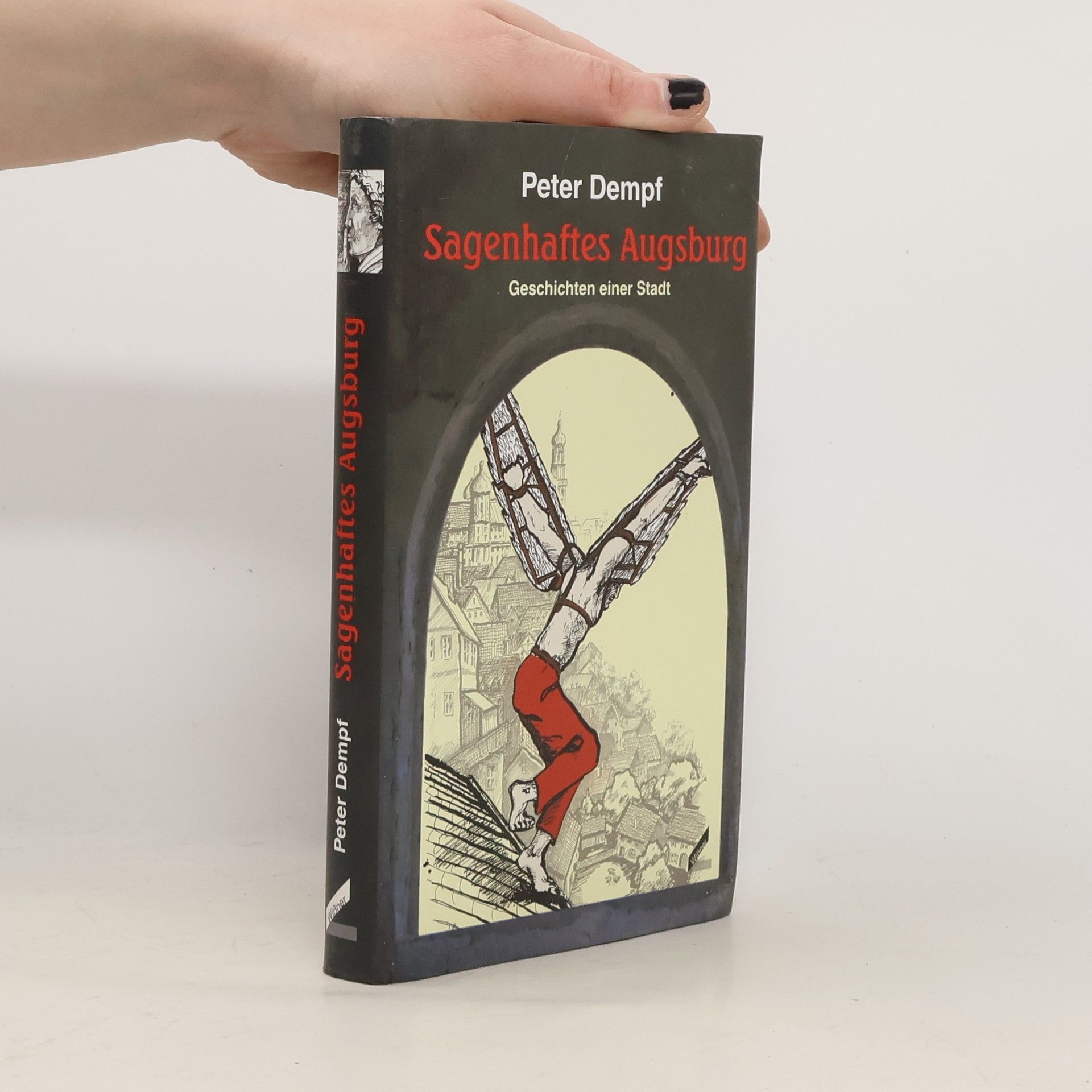 Peter Dempf Sagenhaftes Augsburg