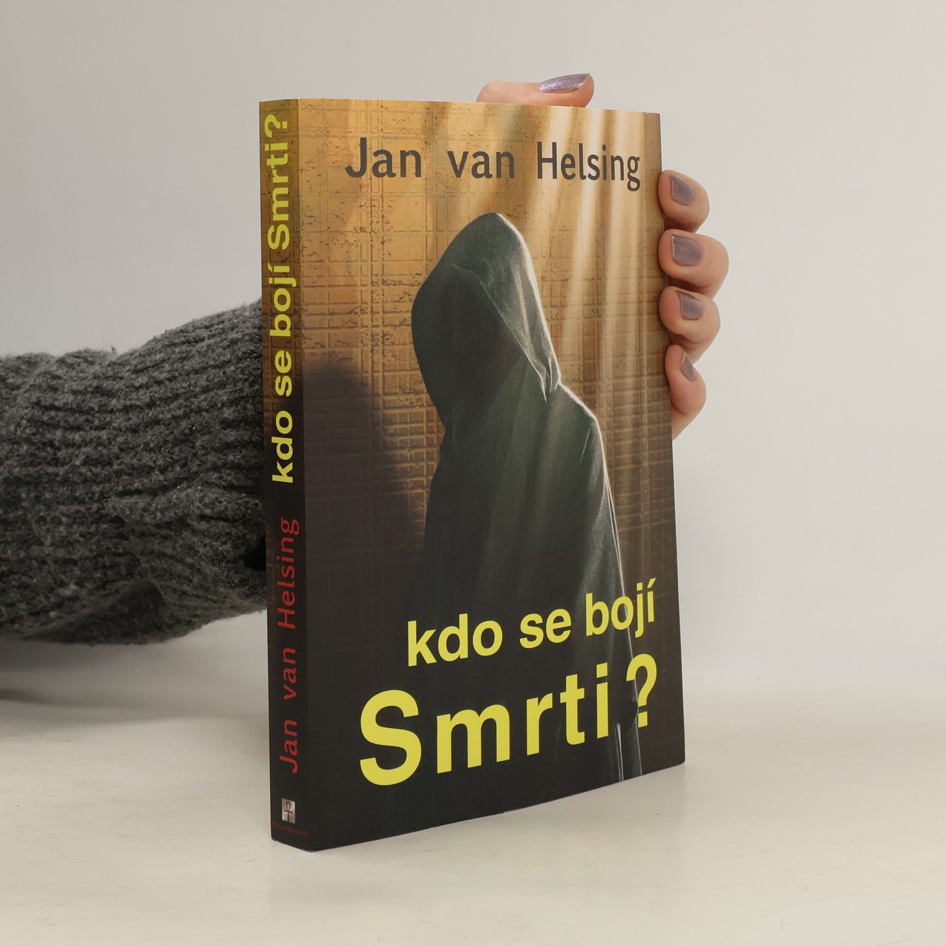 Jan Udo Holey Kdo se bojí Smrti?