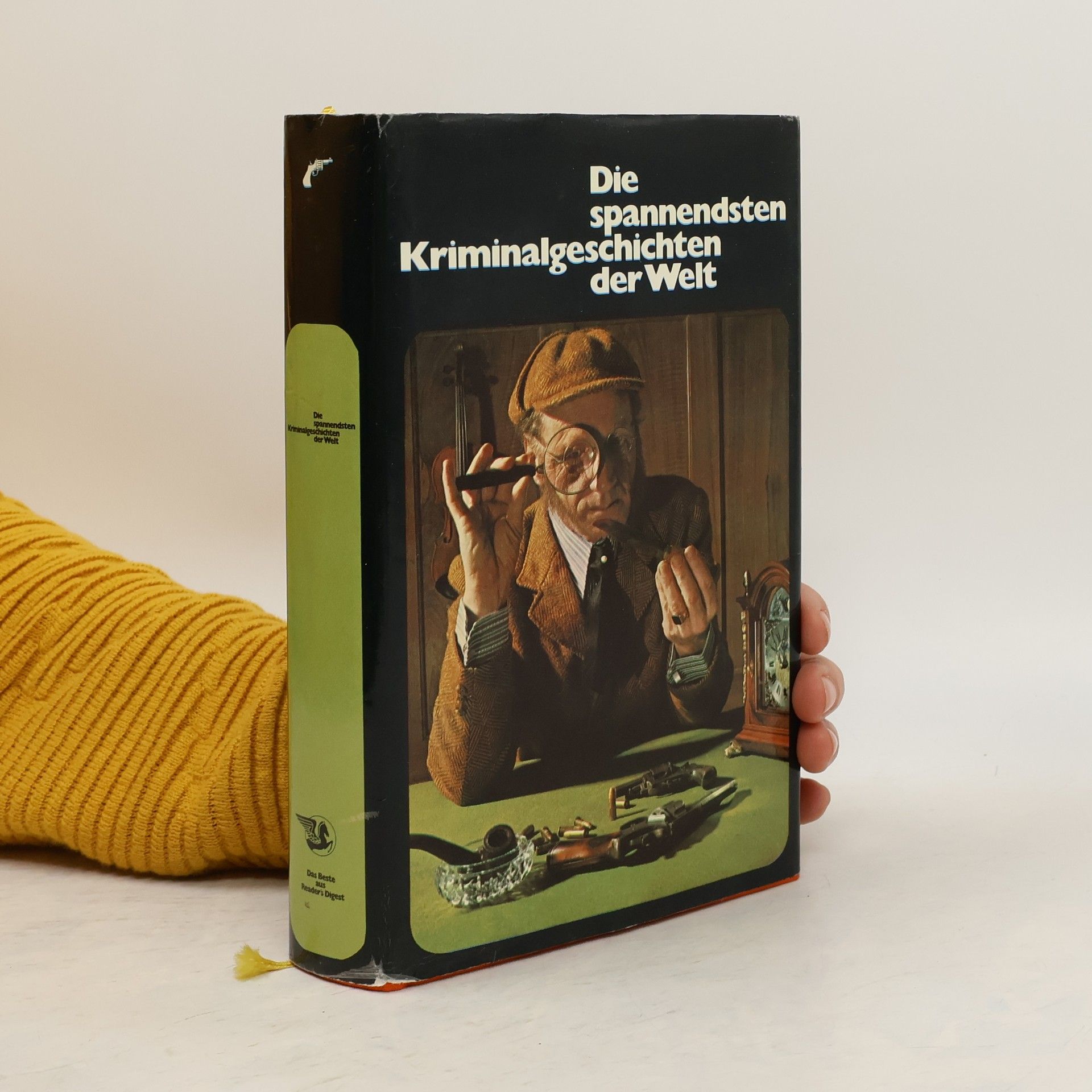 Various authors Die spannendsten Kriminalgeschichten der Welt