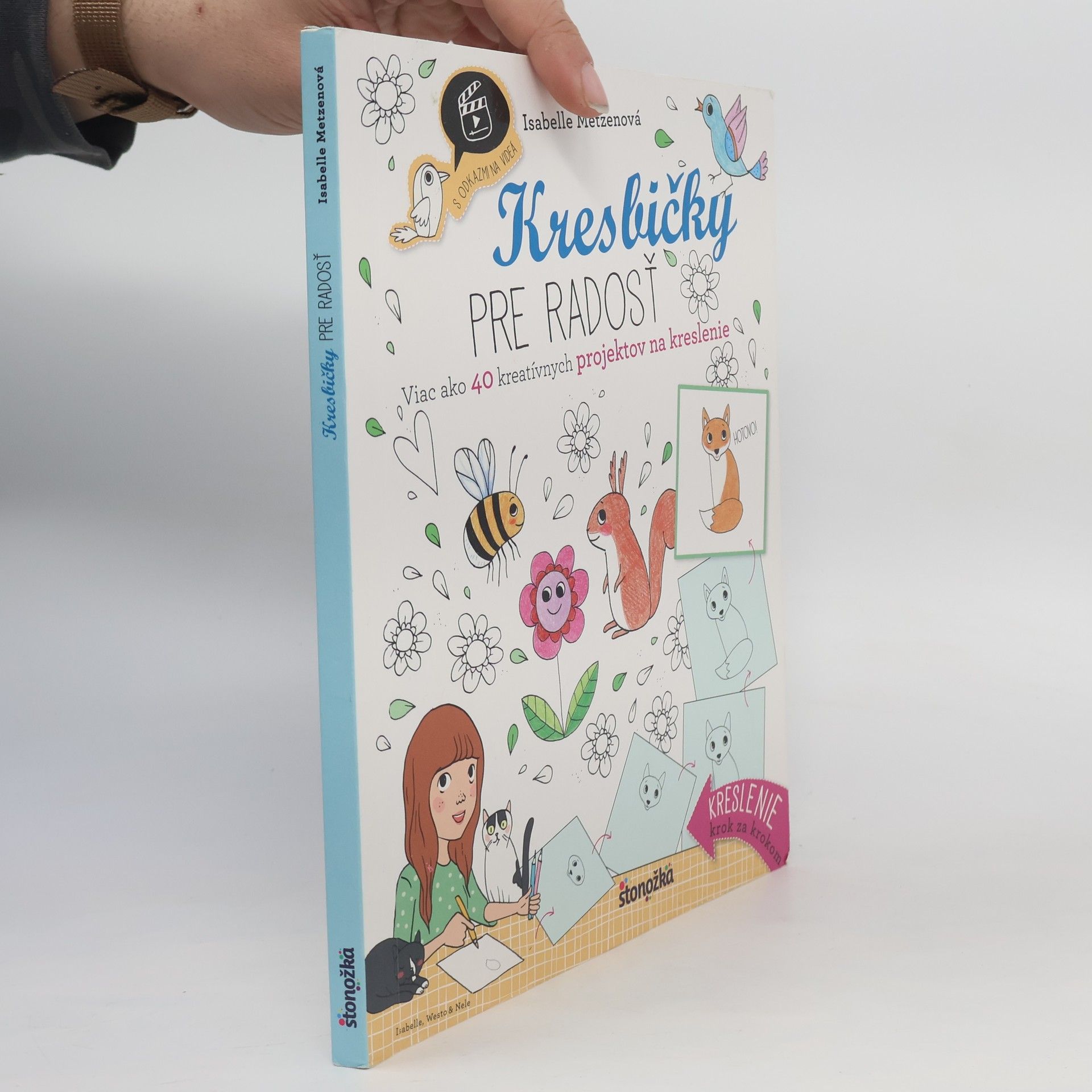 Isabelle Metzen Kresbičky pre radosť
