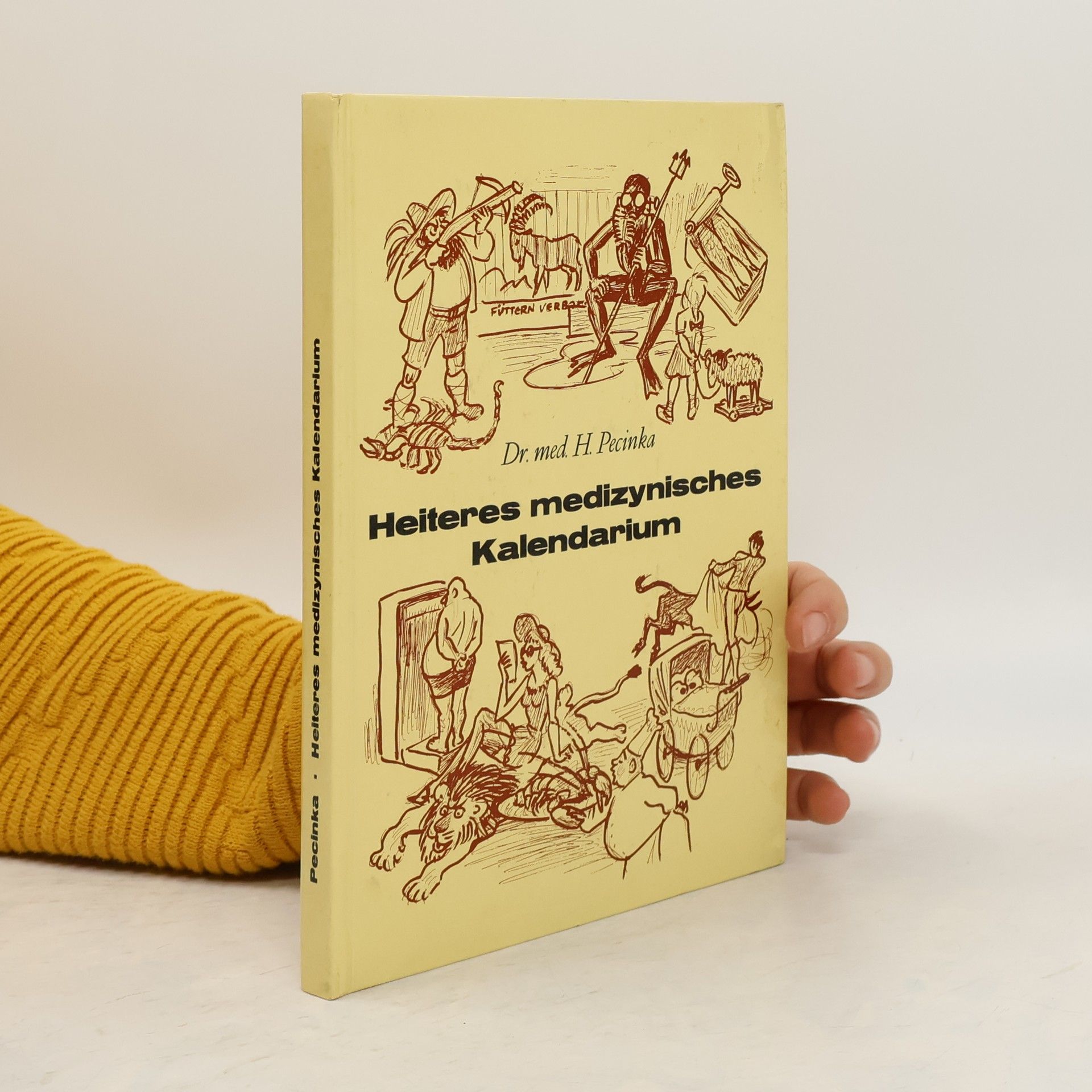 H. Pecinka Heiteres medizynisches Kalendarium
