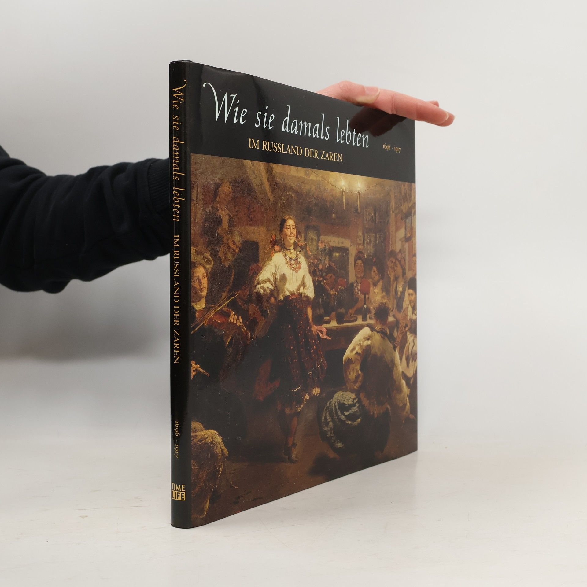 Kolektiv autorů Wie sie damals lebten: Im Russland der Zaren