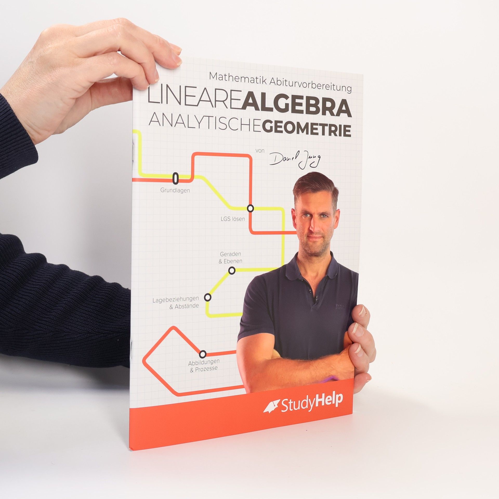 Daniel Jung Mathematik Abiturvorbereitung Lineare Algebra / Analytische Geometrie