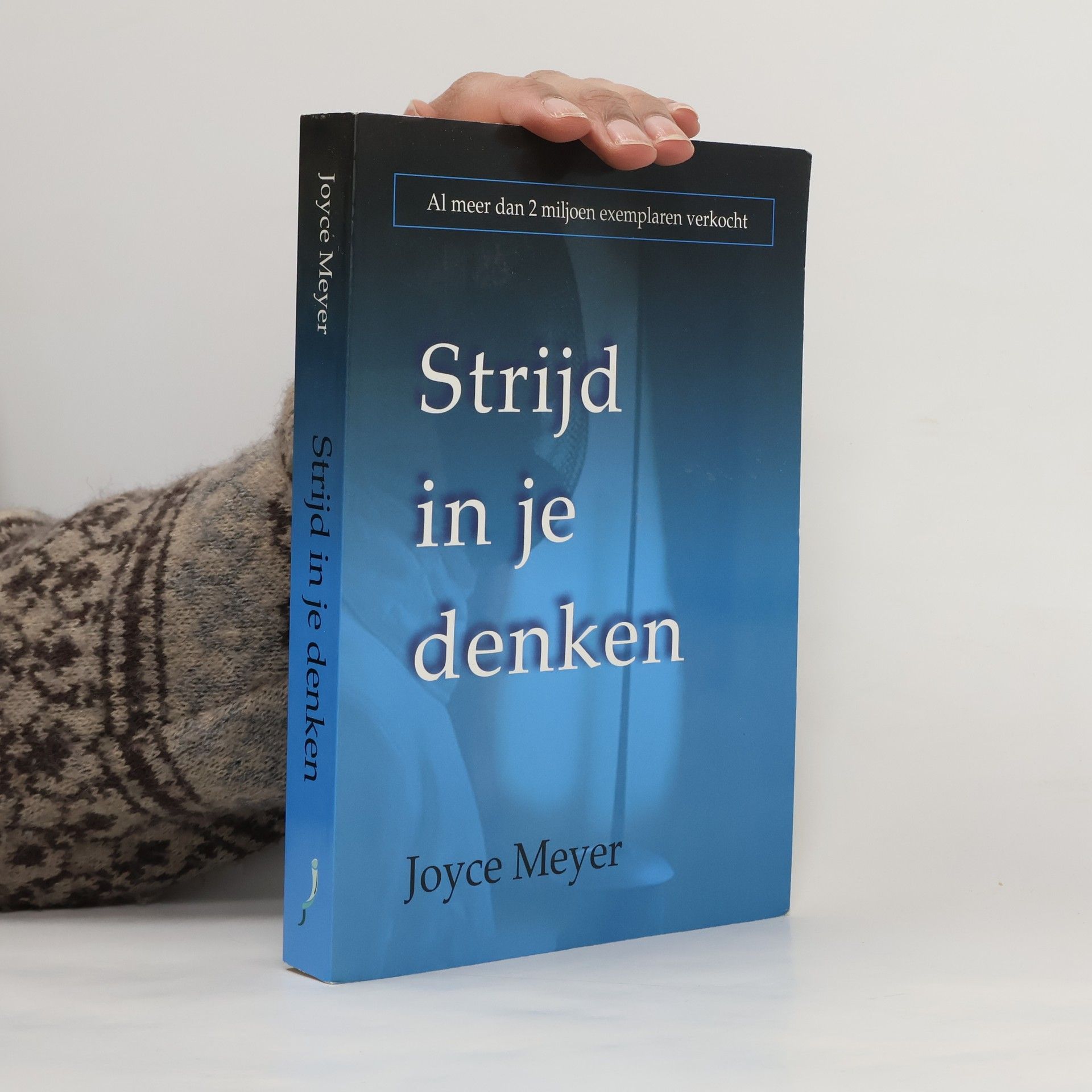 Joyce Meyer Strijd in je denken