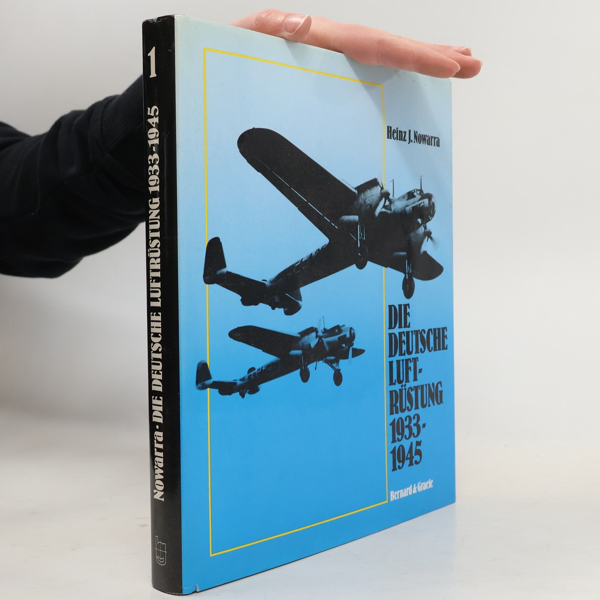 Heinz J. Nowarra Die deutsche Luftrüstung 1933 - 1945. Band 1