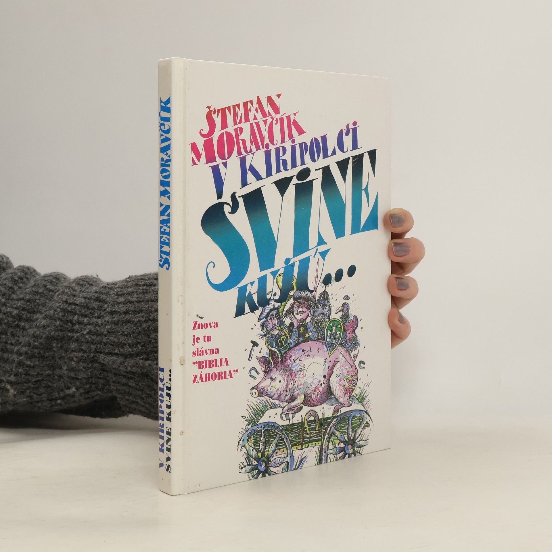 Štefan Moravčík V Kiripolci svině kujú