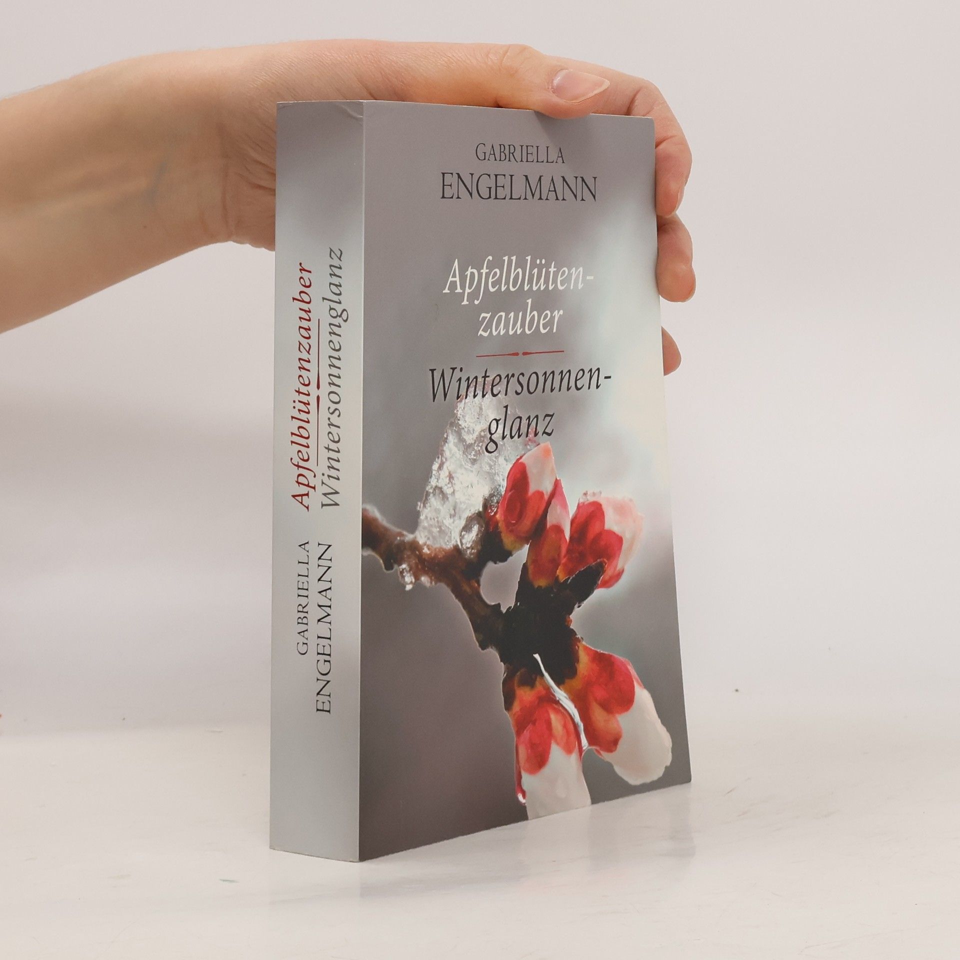 Gabriella Engelmann Apfelblütenzauber. Wintersonnenglanz