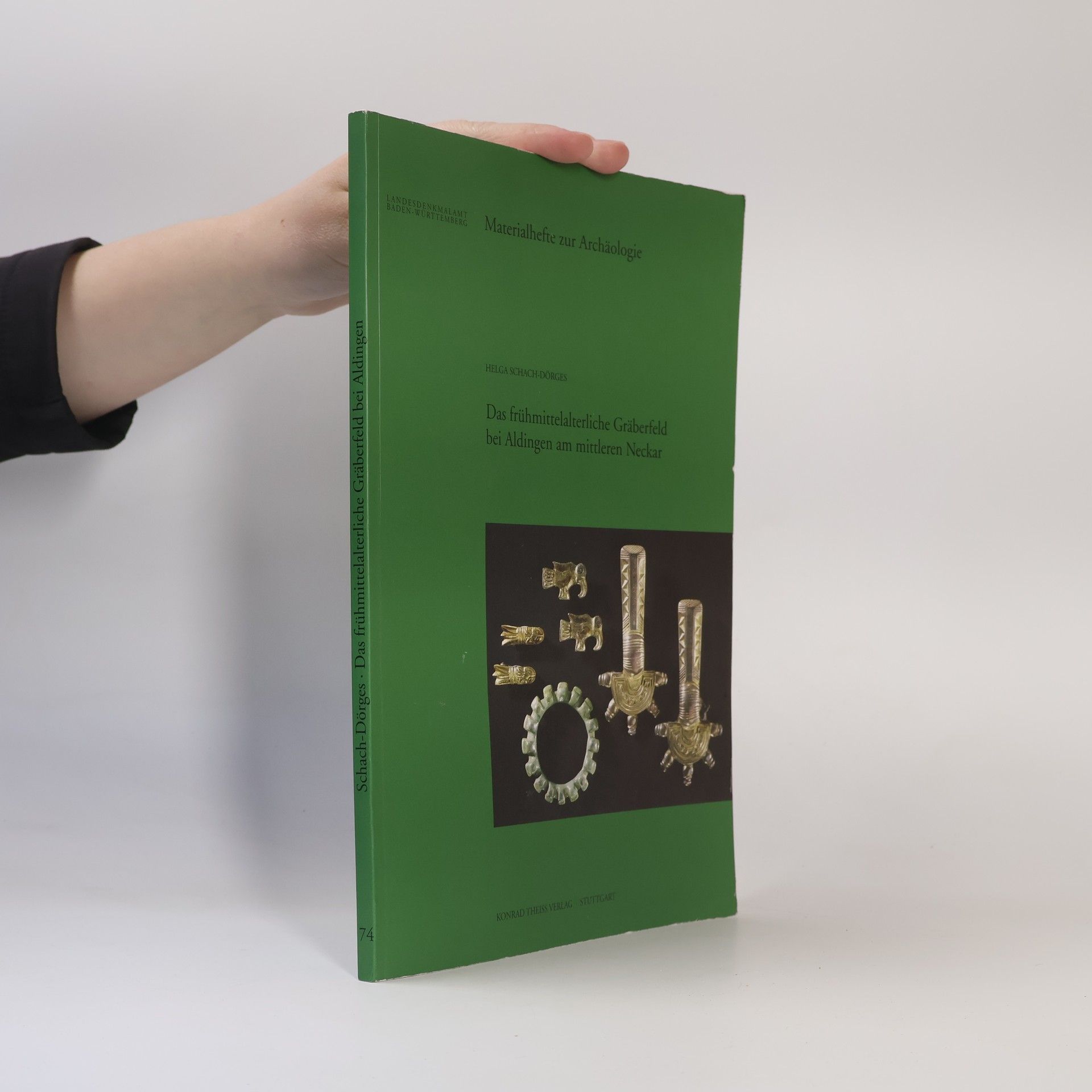 Helga Schach-Dörges Materialhefte zur Archäologie in Baden-Württemberg - 74: Das frühmittelalterliche Gräberfeld bei Aldingen am mittleren Neckar