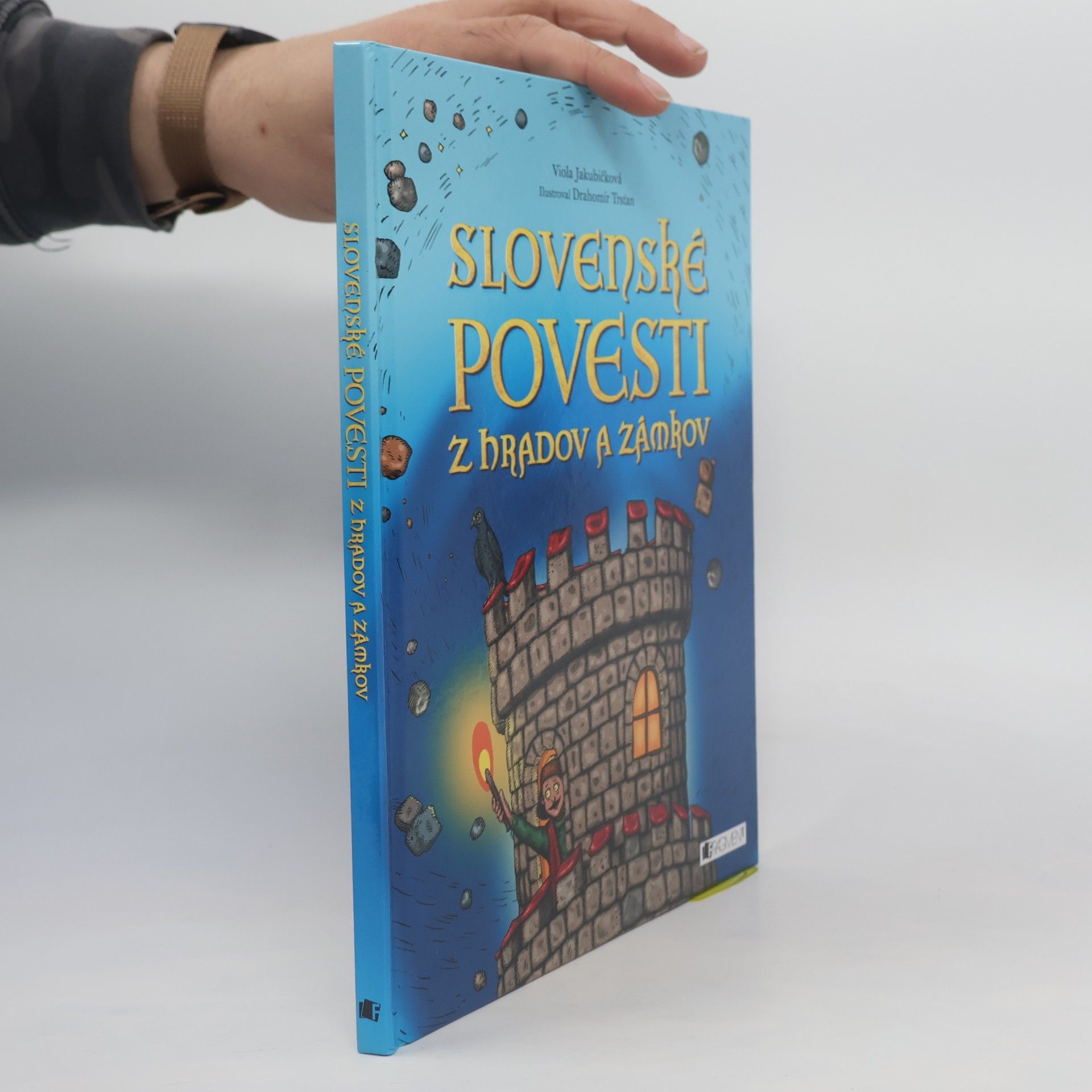 Viola Jakubičková Slovenské povesti z hradov a zámkov