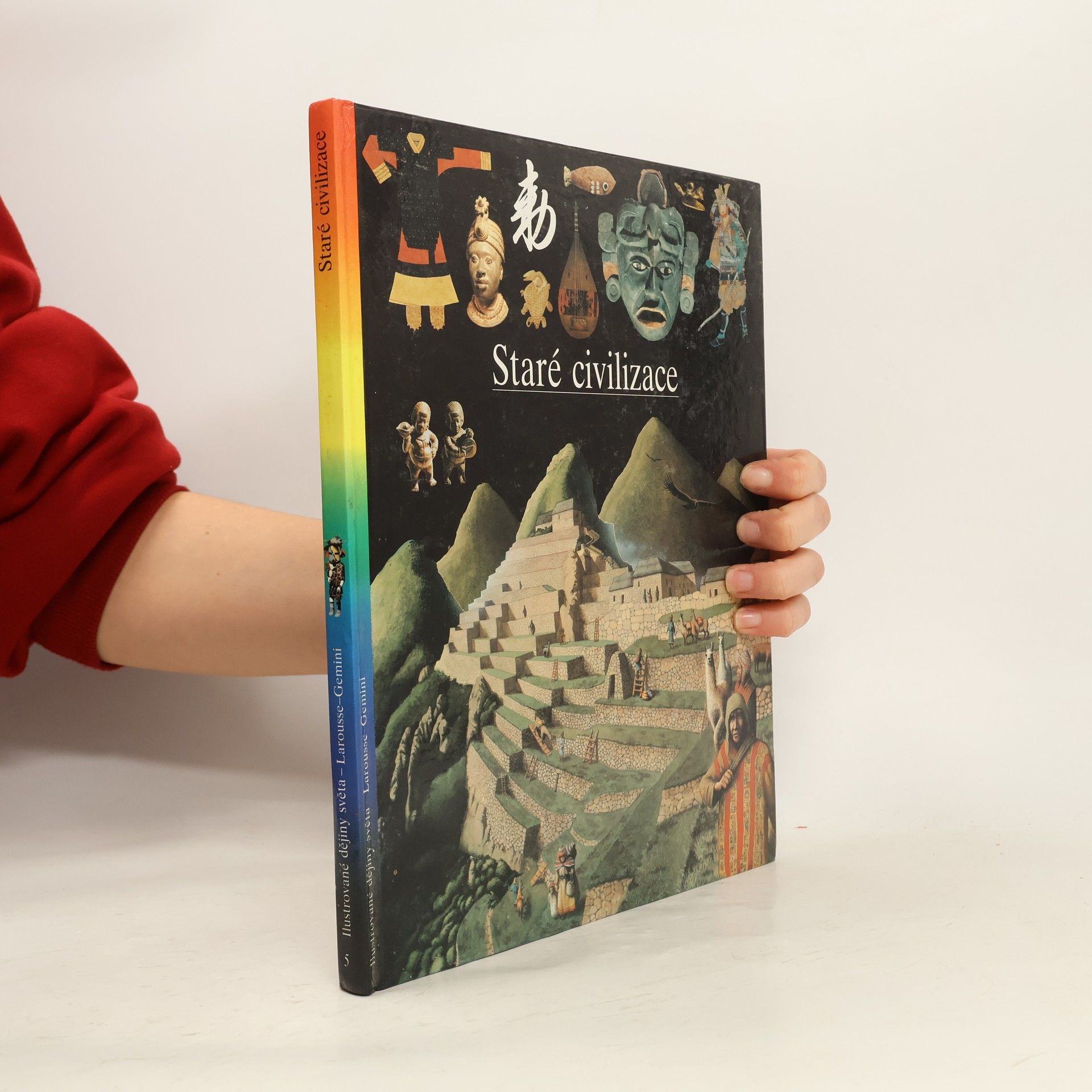 Autorenkollektiv Ilustrované dějiny světa 5. Staré civilizace