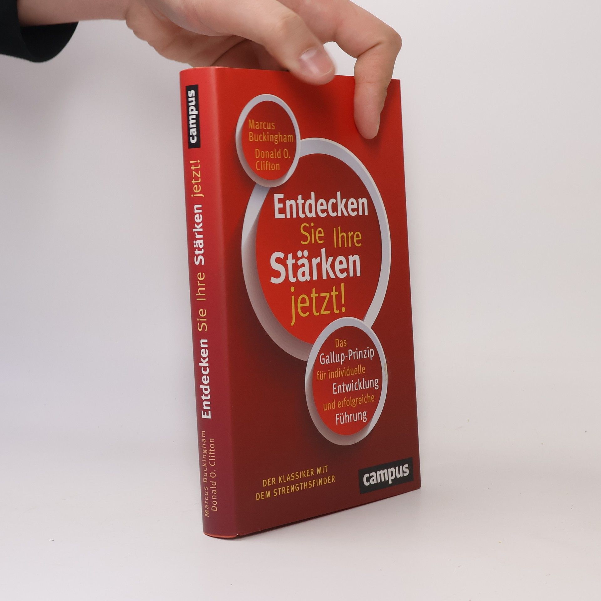Marcus Buckingham Entdecken Sie Ihre Stärken jetzt!