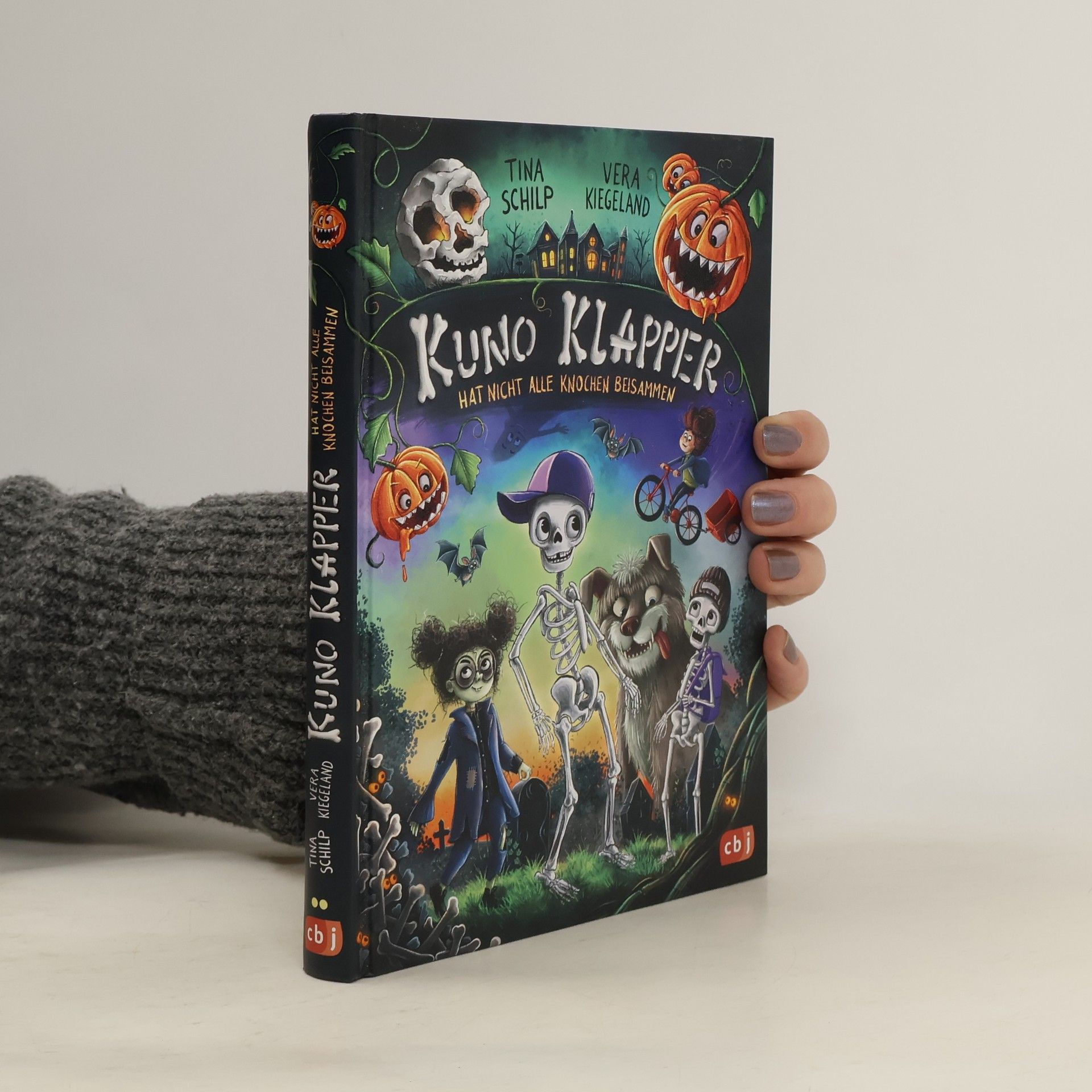 Tina Schilp Die Kuno-Klapper-Reihe - 1: Kuno Klapper hat nicht alle Knochen beisammen