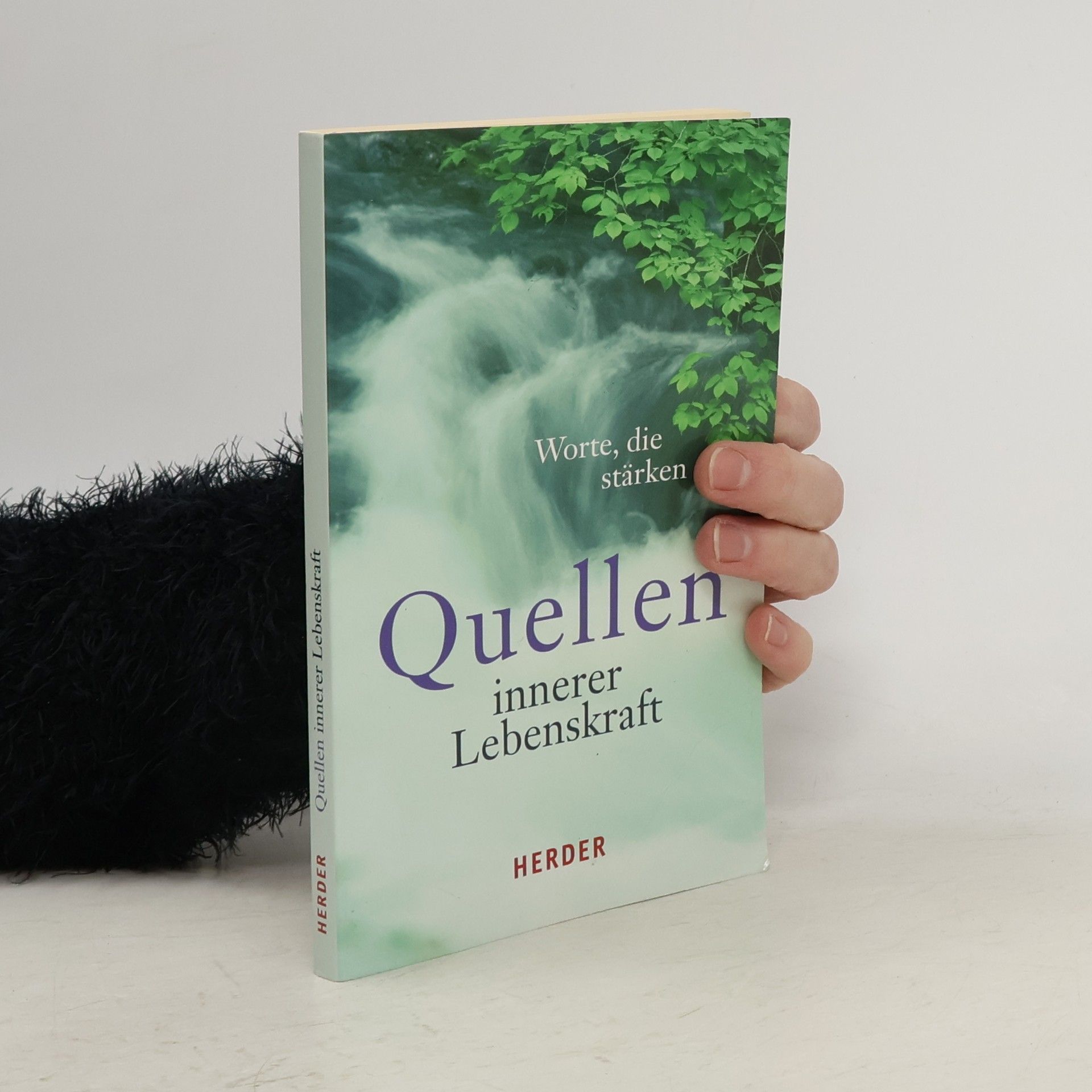 Quellen innerer Lebenskraft