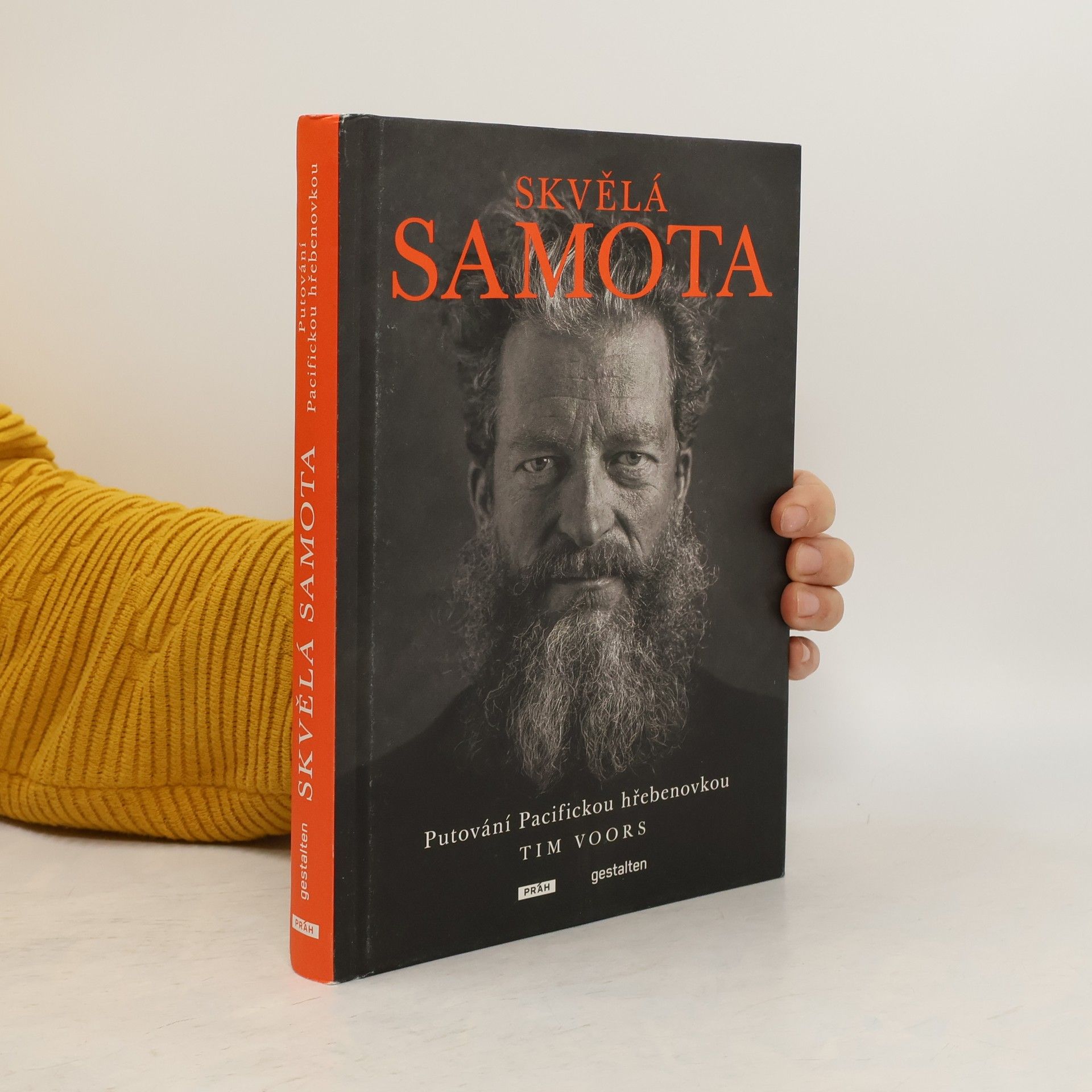 Tim Voors Skvělá samota : putování Pacifickou hřebenovkou