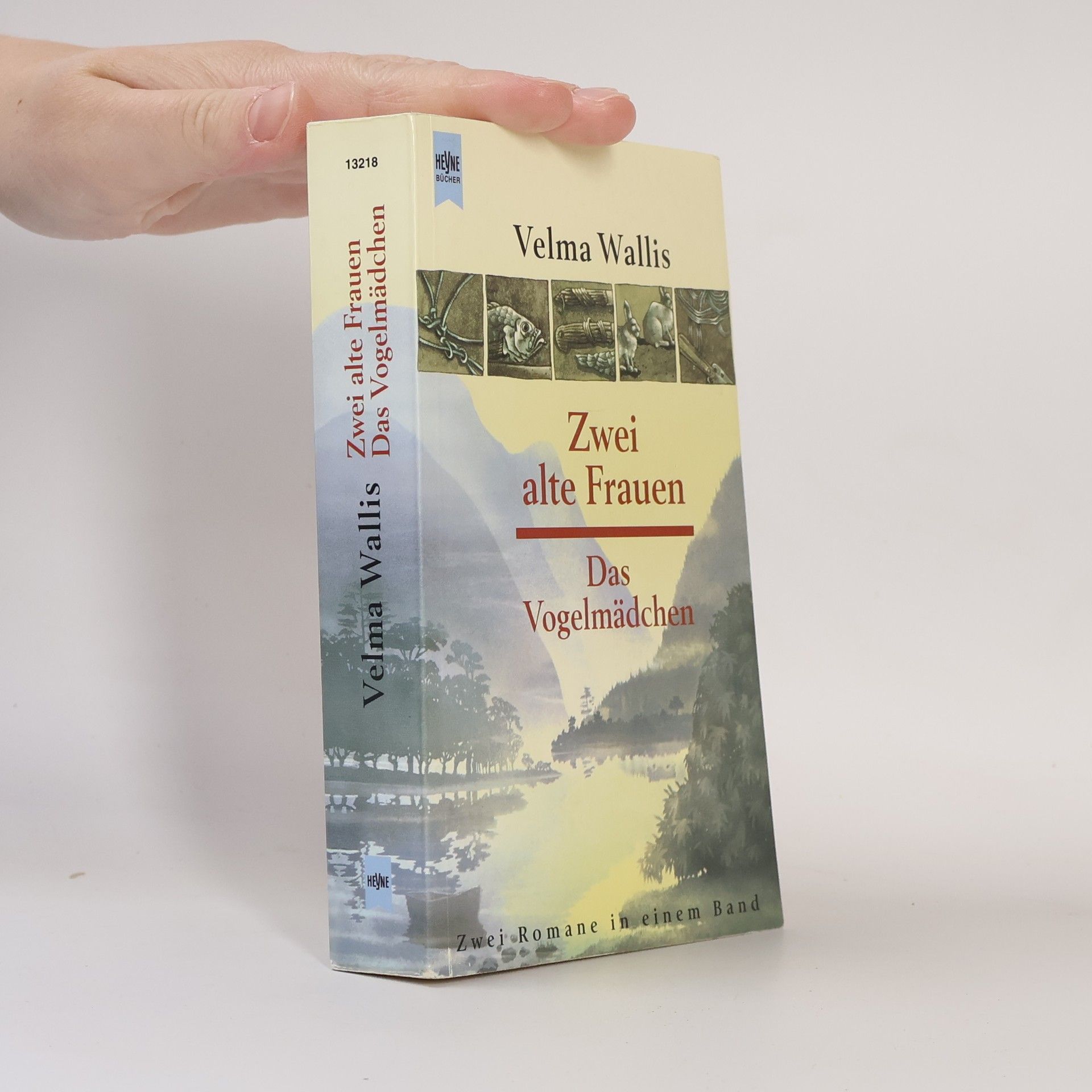 Velma Wallis Zwei alte Frauen / Das Vogelmädchen (2 Romane in einem Band)
