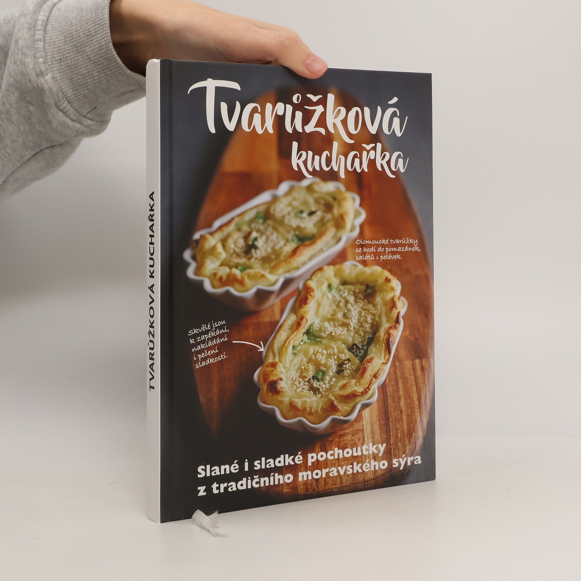 Kateřina Bednářová Tvarůžková kuchařka - Sladké i slané pochoutky z tradičního českého sýra