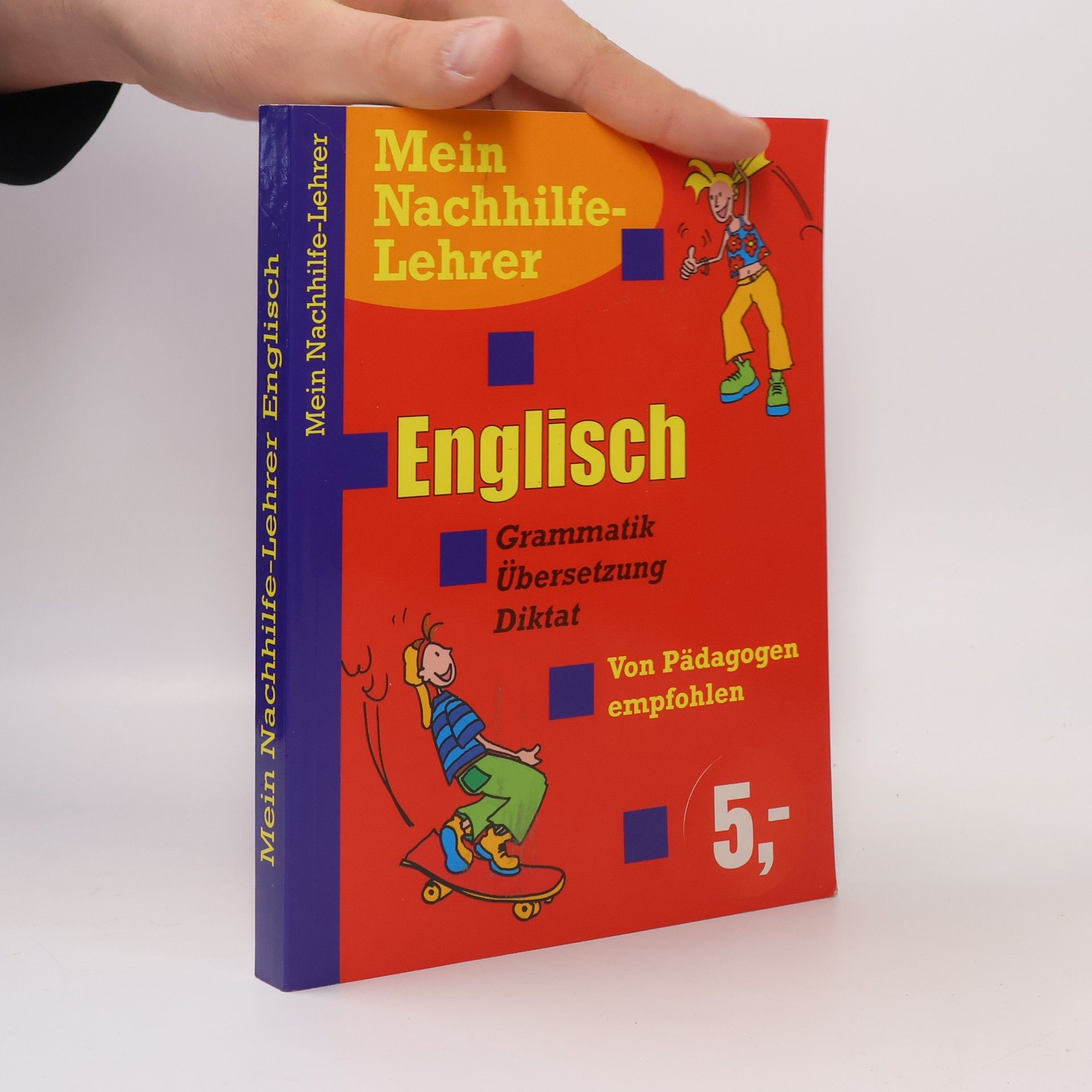 Various authors Mein Nachhilfe-Lehrer. Englisch - Grammatik, Übersetzung, Diktat