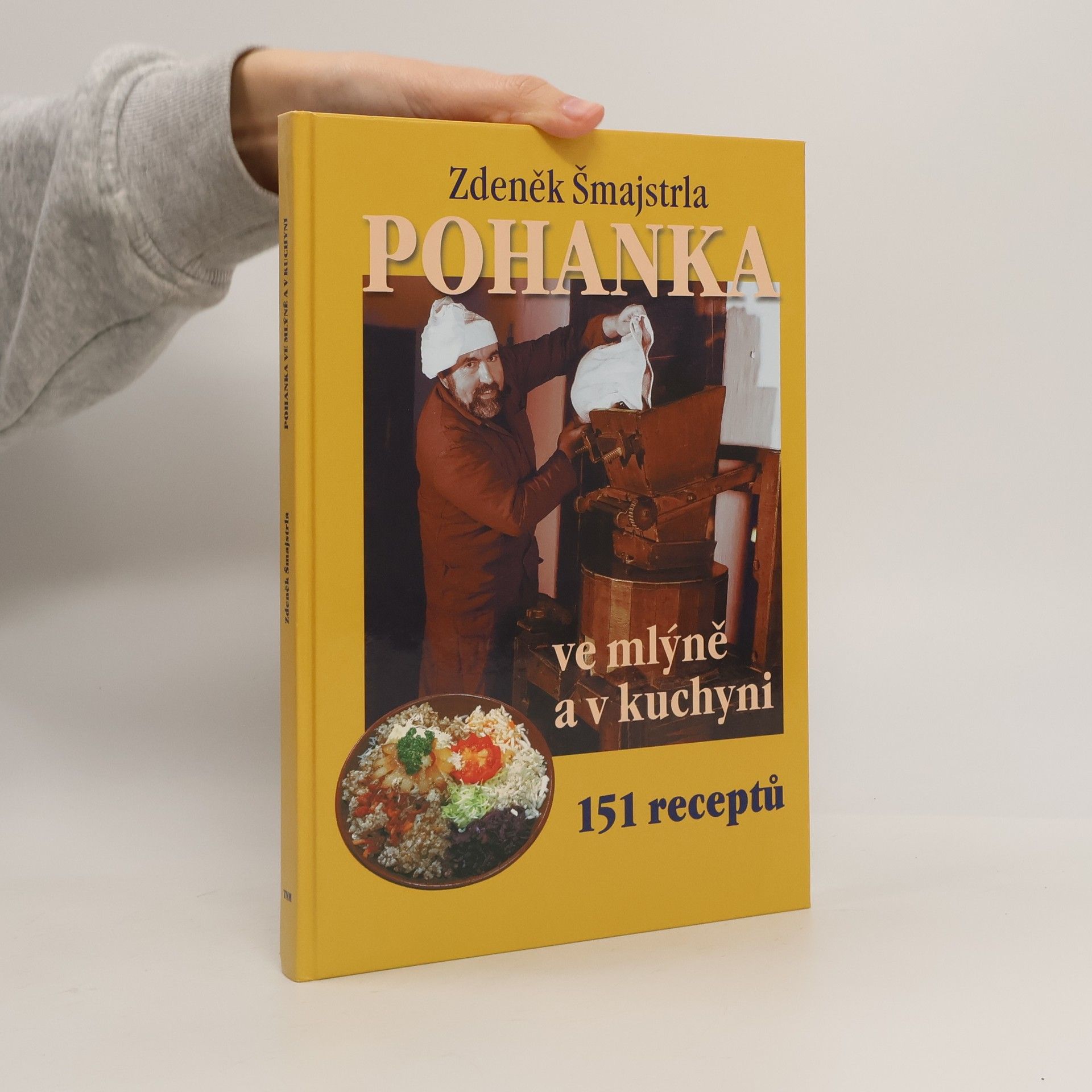 Zdeněk Šmajstrla Pohanka ve mlýně a v kuchyni