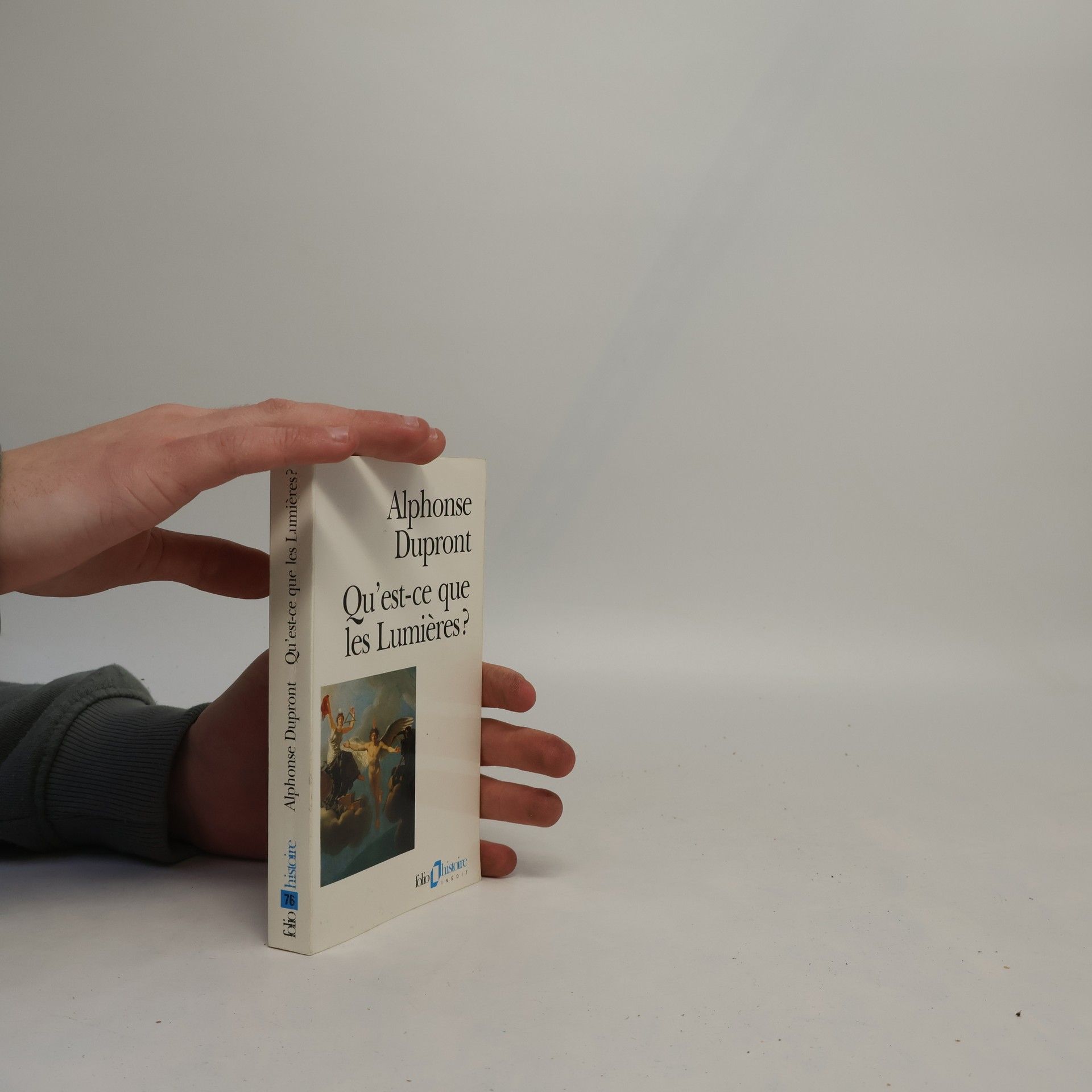 Alphonse Dupront folio histoire - 76: Qu'est-ce que les Lumières?