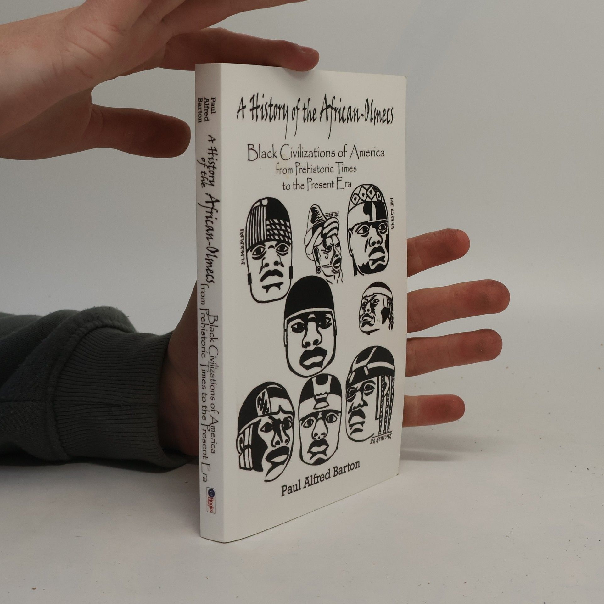 Paul Alfred Barton A History of the African-Olmecs