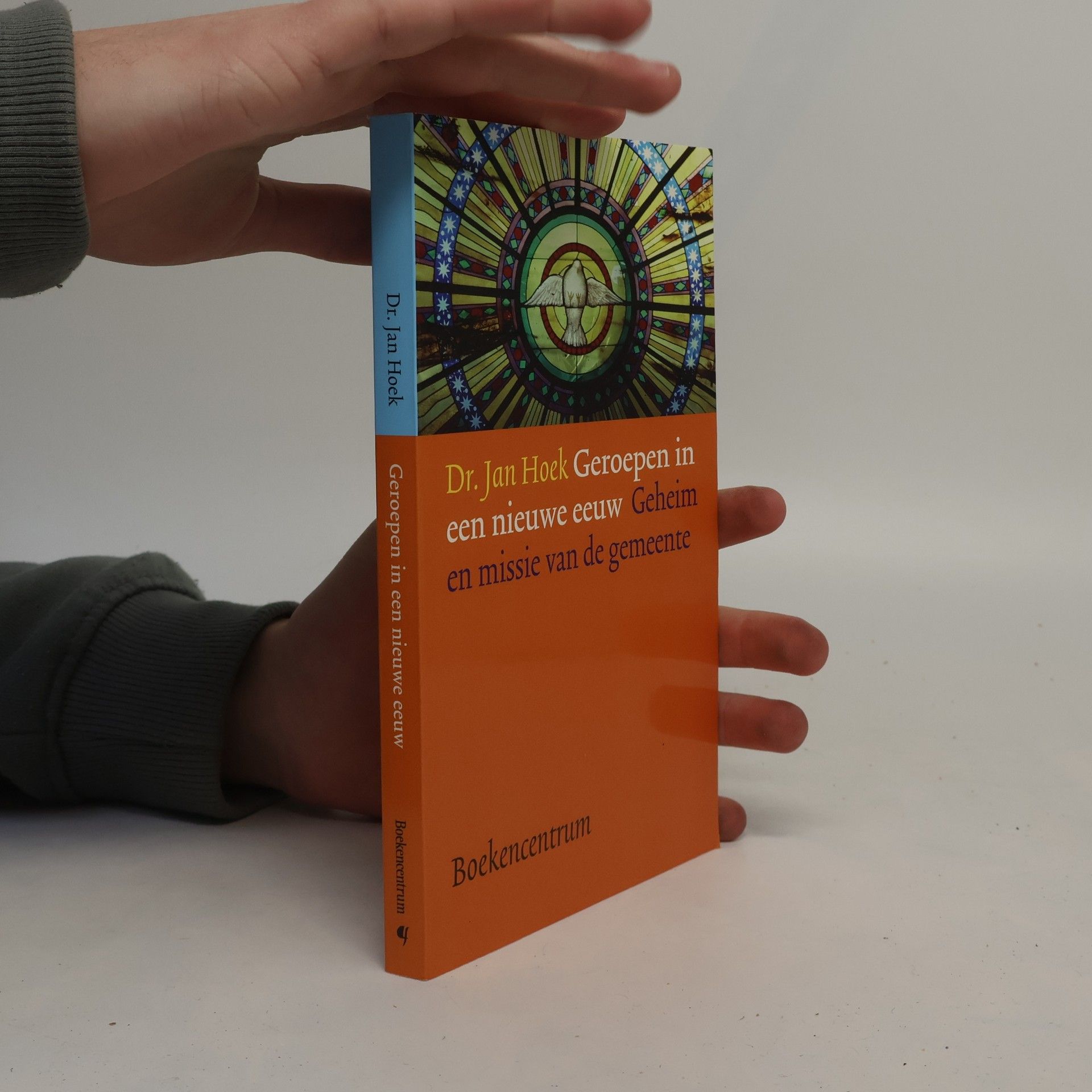 Dr. Jan Hoek Geroepen in een nieuwe eeuw
