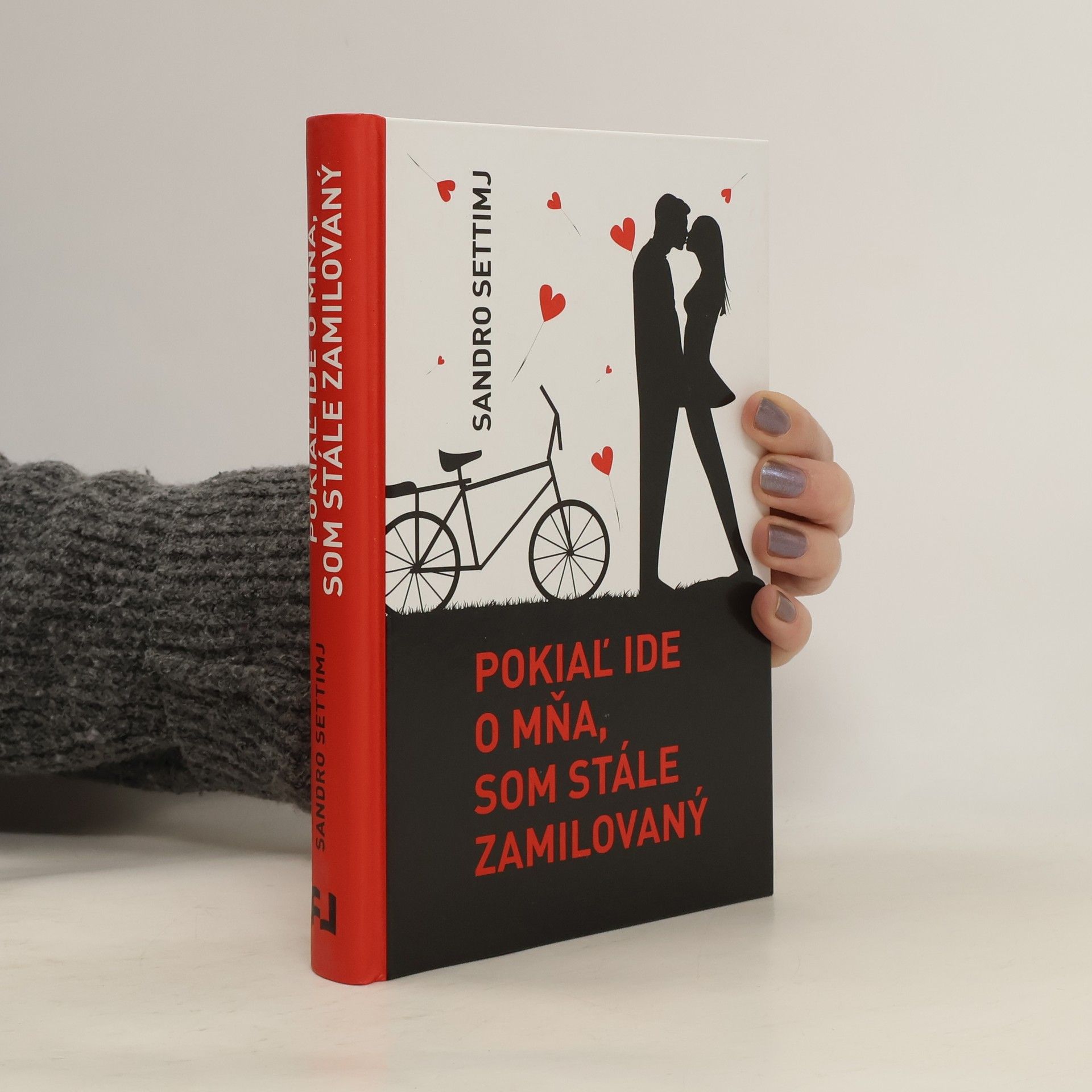 Sandro Settimj Pokiaľ ide o mňa, som stále zamilovaný