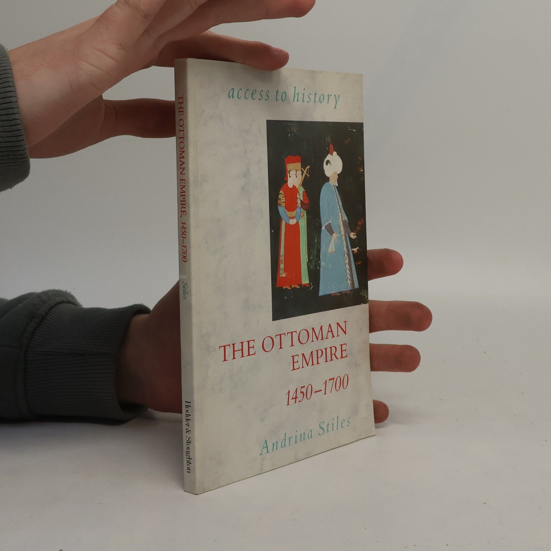 Andrina Stiles Access to History: The Ottoman Empire