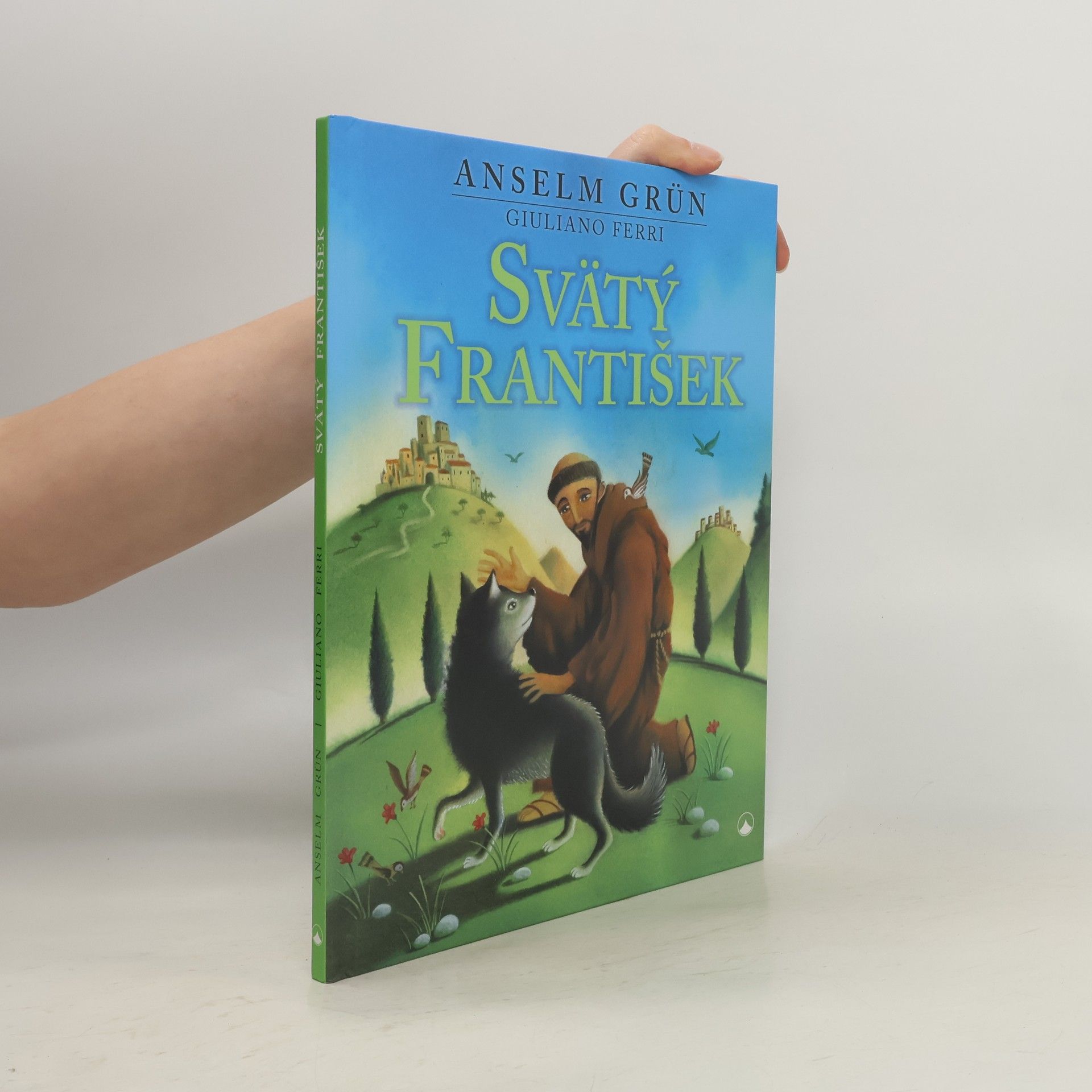 Anselm Grün Svätý František