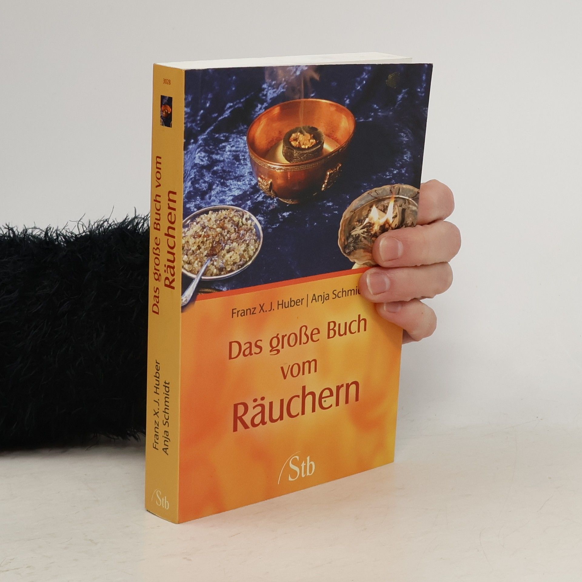 Franz X. J. Huber Das große Buch vom Räuchern