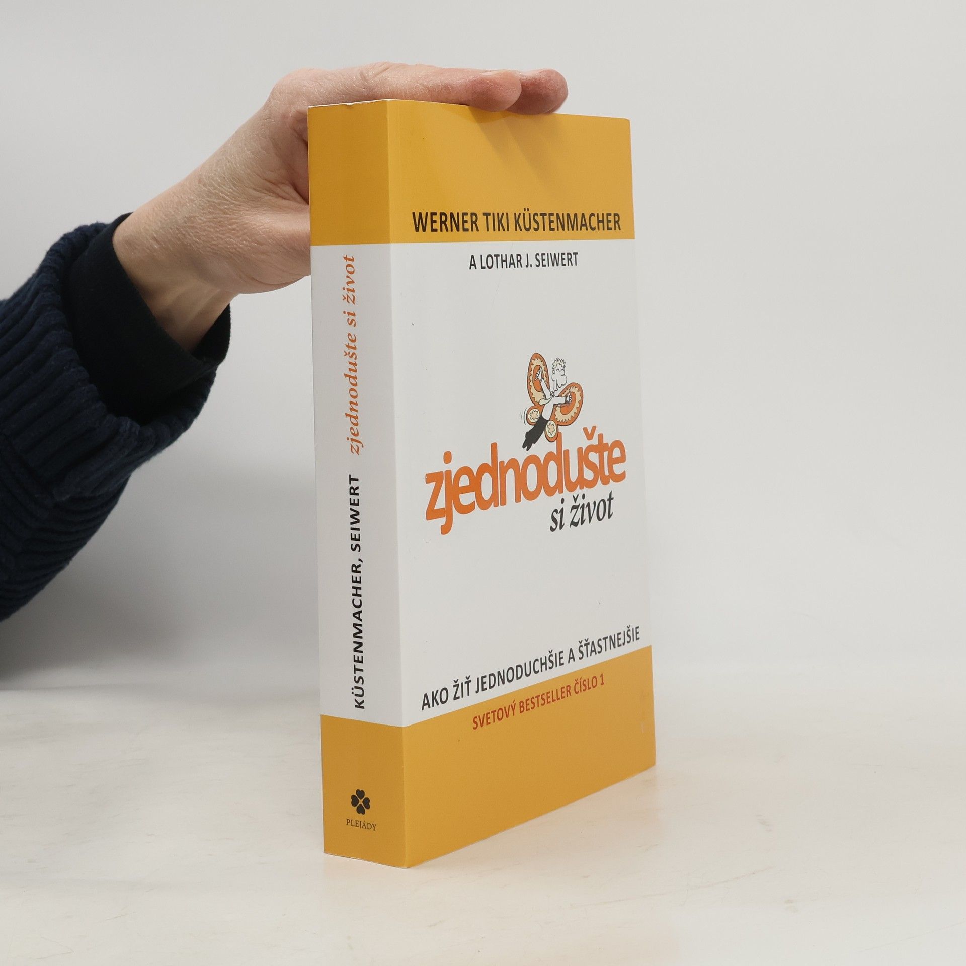 Lothar Seiwert Zjednodušte si život