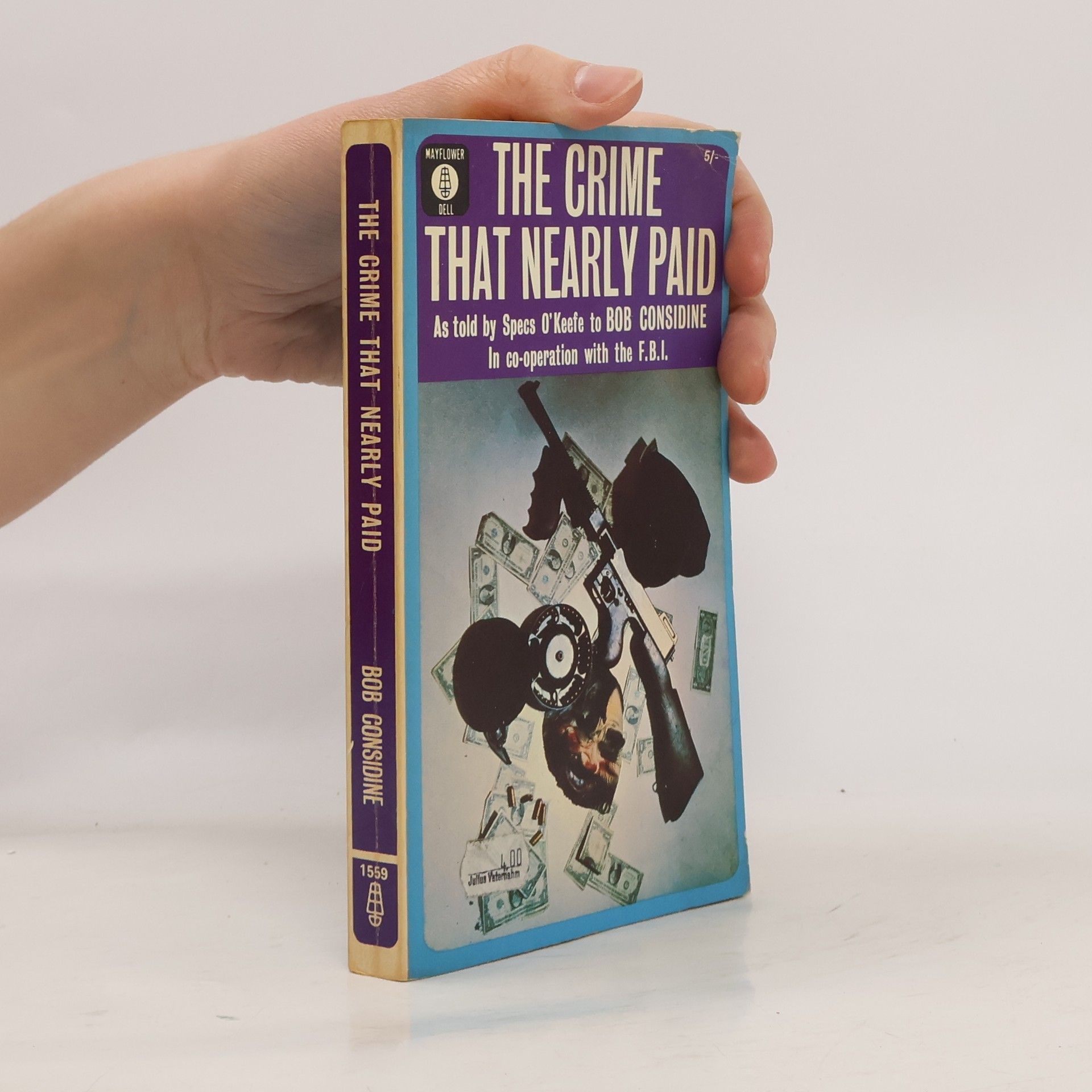 Considine Bob The Crime That Nearly Paid